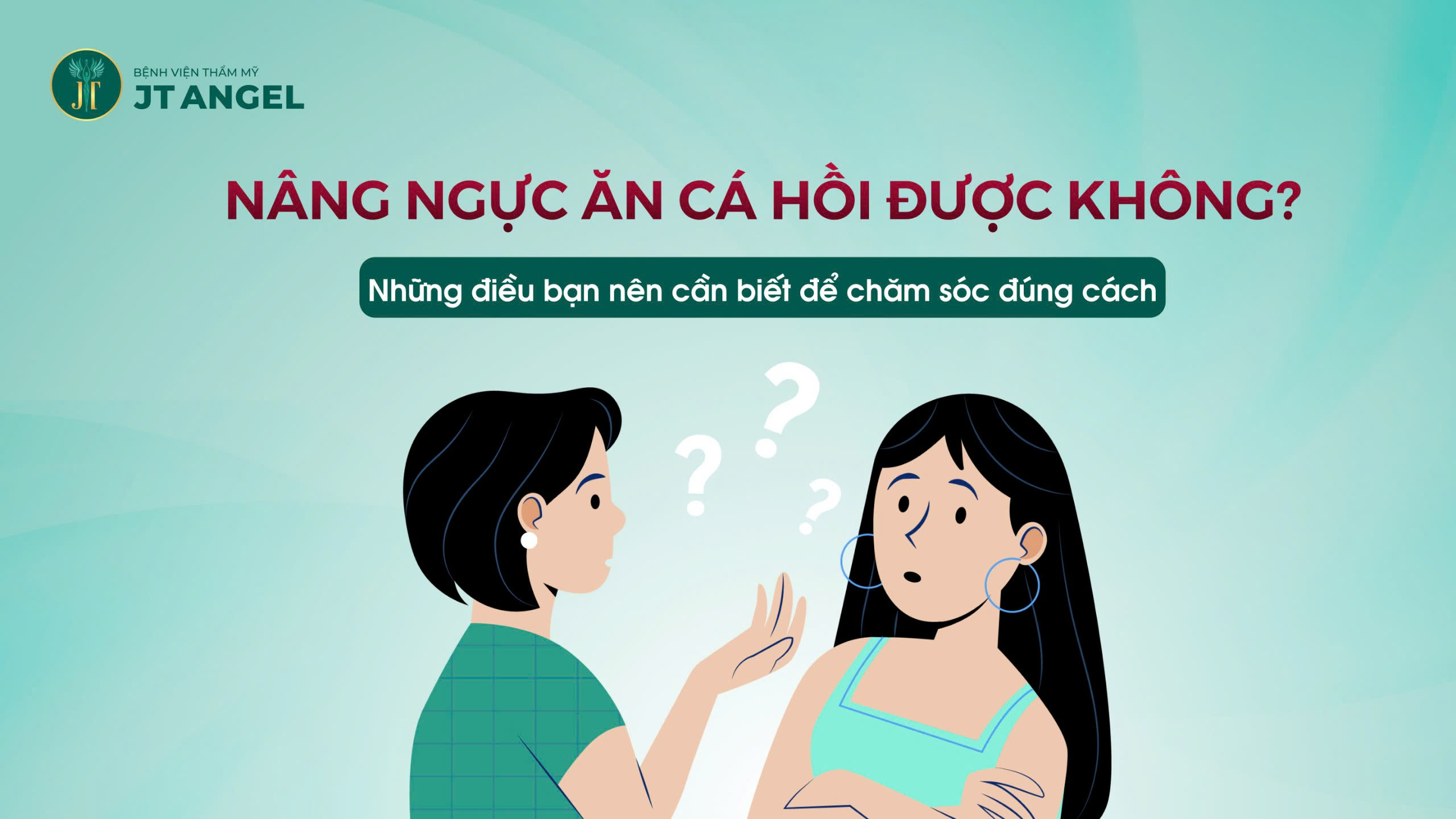 nang-nguc-an-ca-hoi-duoc-khong-nhung-dieu-ban-nen-can-biet-de-cham-soc-dung-cach