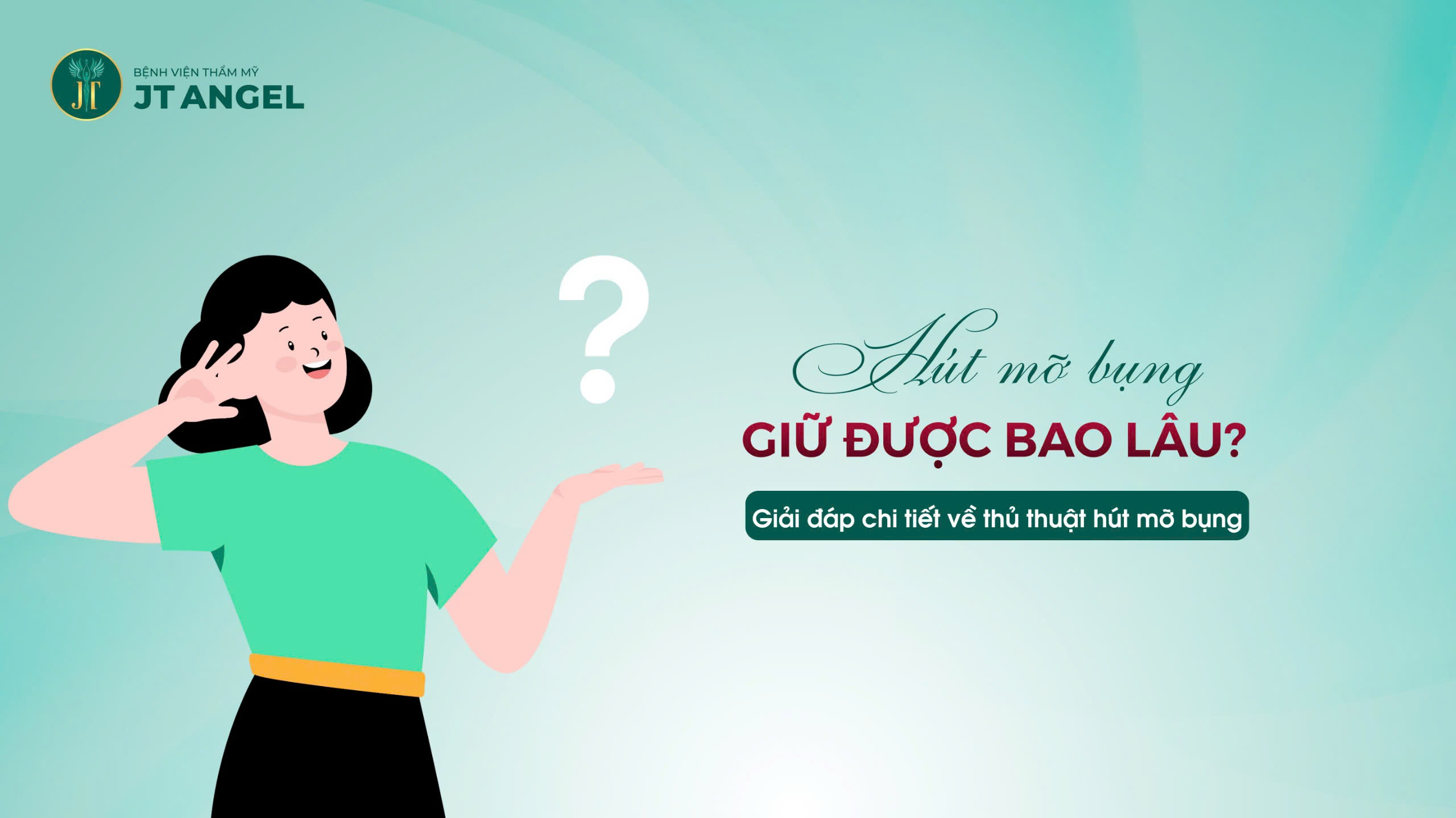 hut-mo-bung-giu-duoc-bao-lau-giai-dap-chi-tiet-ve-thu-thuat-hut-mo-bung