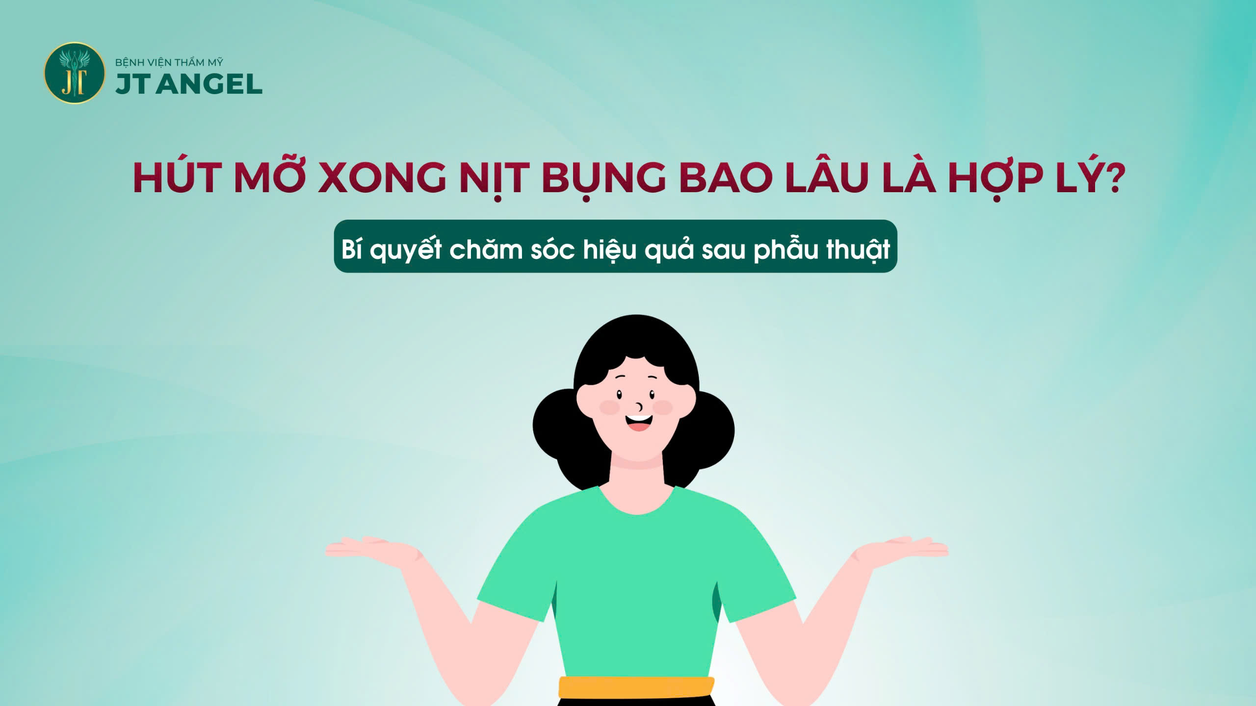 hut-mo-xong-nit-bung-bao-lau-la-hop-ly-bi-quyet-cham-soc-hieu-qua-sau-phau-thuat