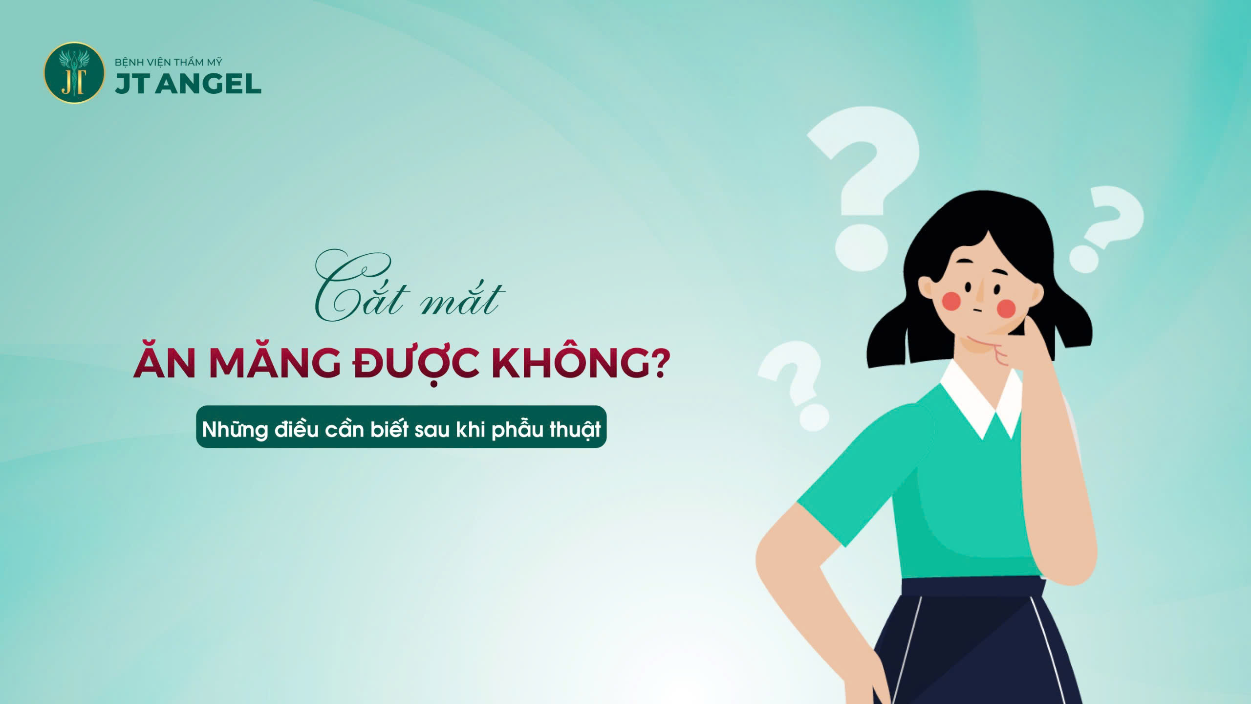 cat-mat-an-mang-duoc-khong-nhung-dieu-can-biet-sau-khi-phau-thuat