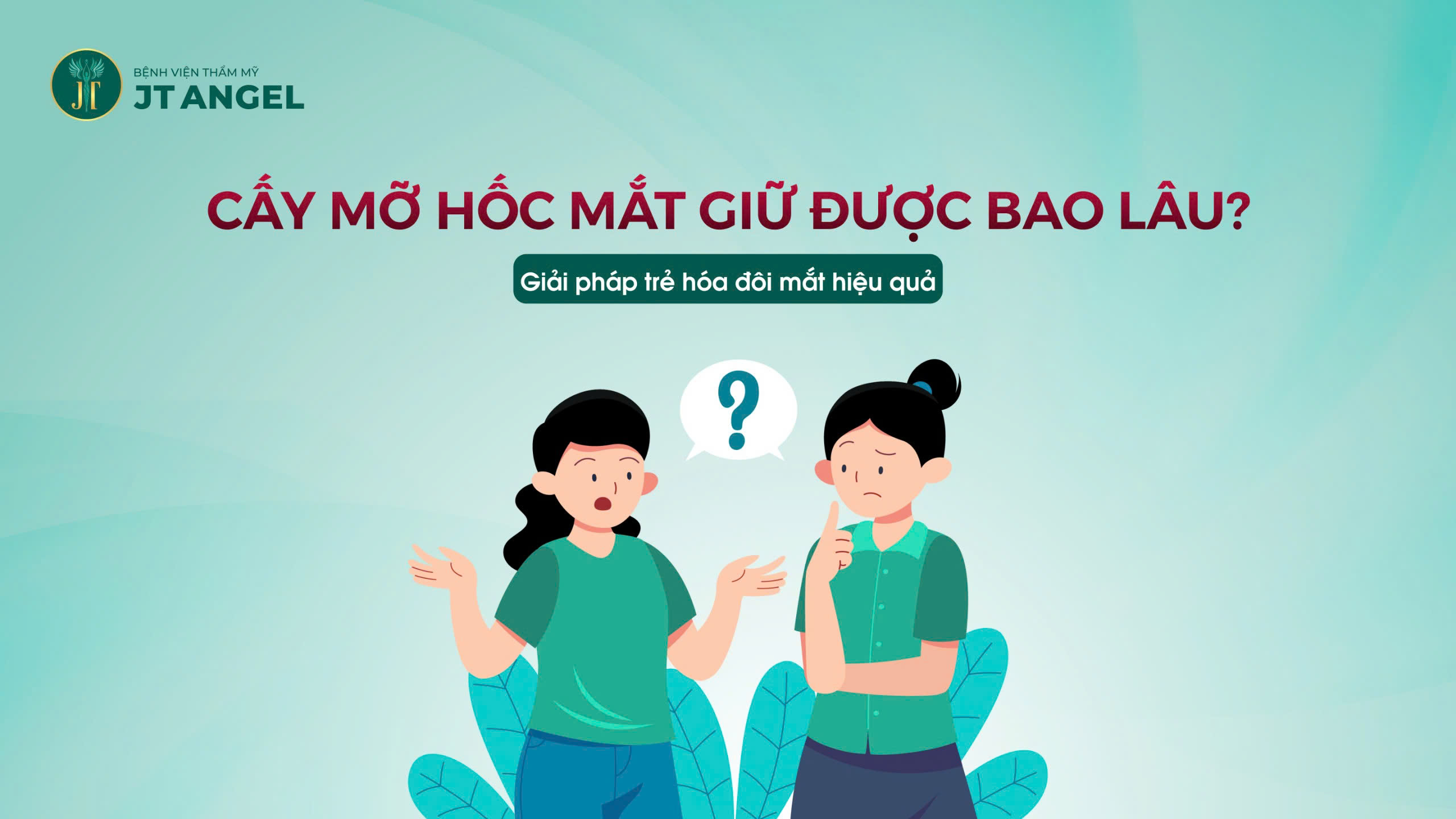 cay-mo-hoc-mat-giu-duoc-bao-lau-giai-phap-tre-hoa-doi-mat-hieu-qua