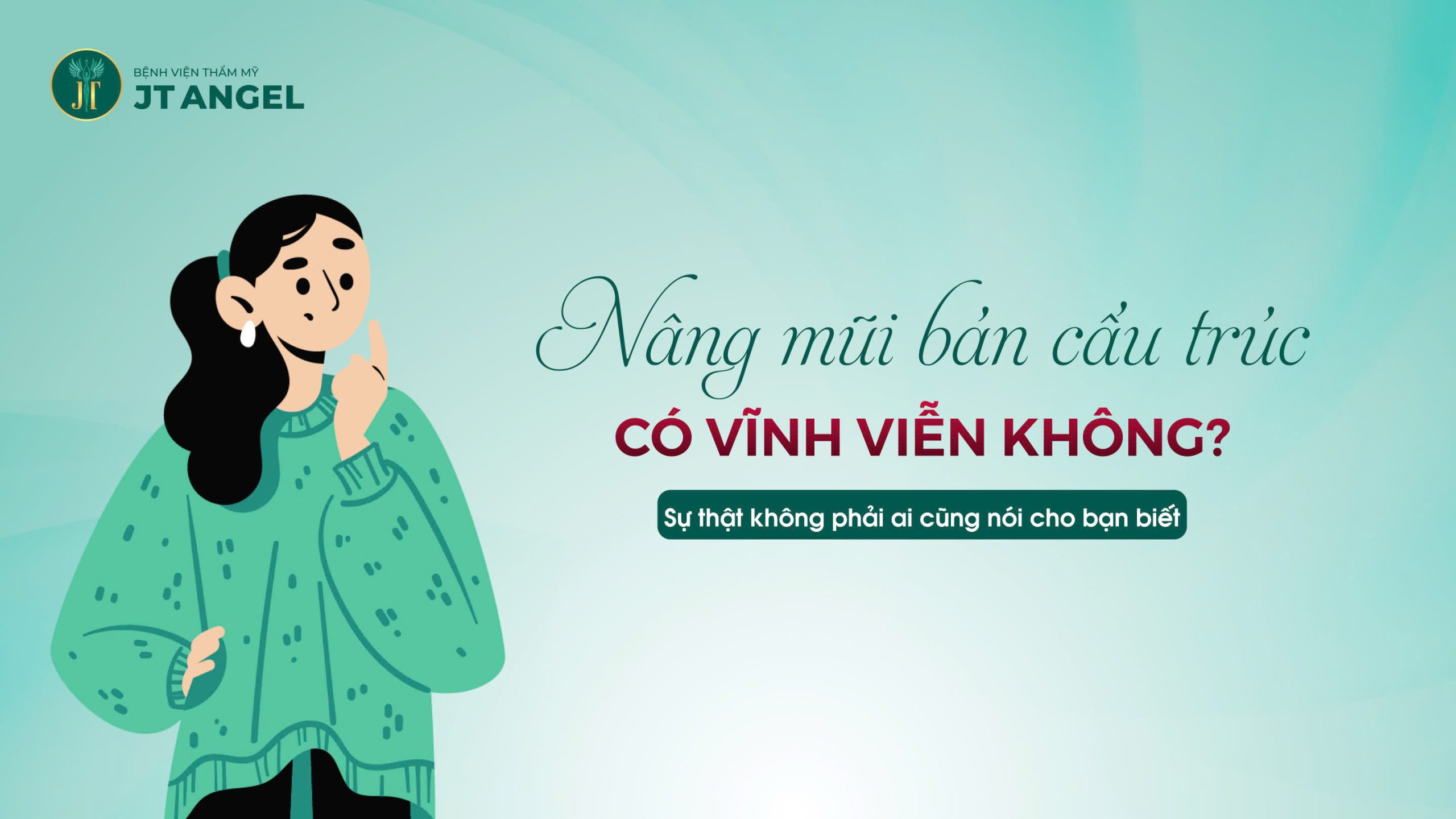 nang-mui-ban-cau-truc-co-vinh-vien-khong-su-that-khong-phai-ai-cung-noi-cho-ban-biet