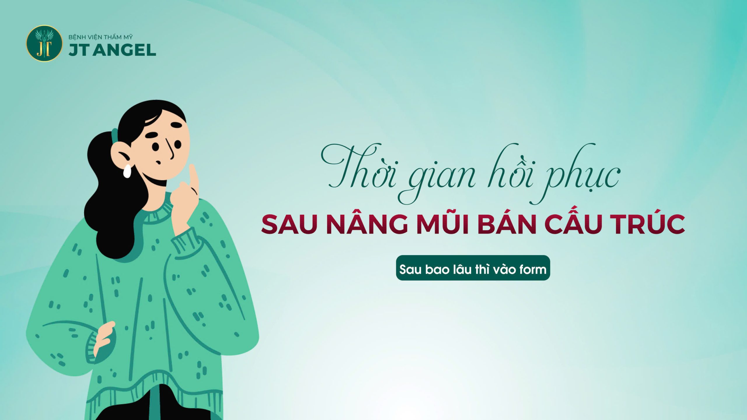 thoi-gian-hoi-phuc-sau-nang-mui-ban-cau-truc-sau-bao-lau-thi-vao-form