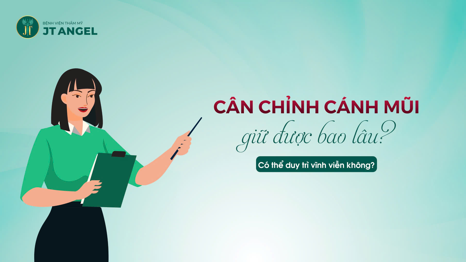 can-chinh-canh-mui-giu-duoc-bao-lau-co-the-duy-tri-vinh-vien-khong