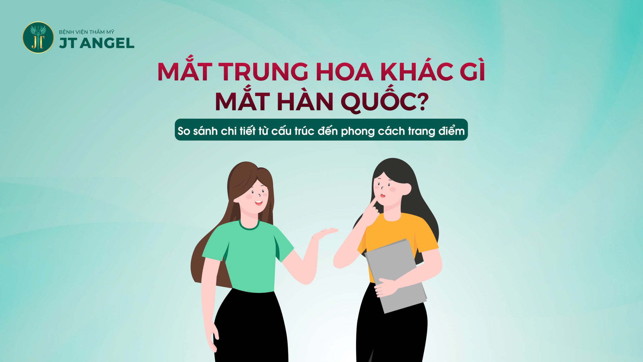 mat-trung-hoa-khac-gi-mat-han-quoc-so-sanh-chi-tiet-tu-cau-truc-den-phong-cach-trang-diem