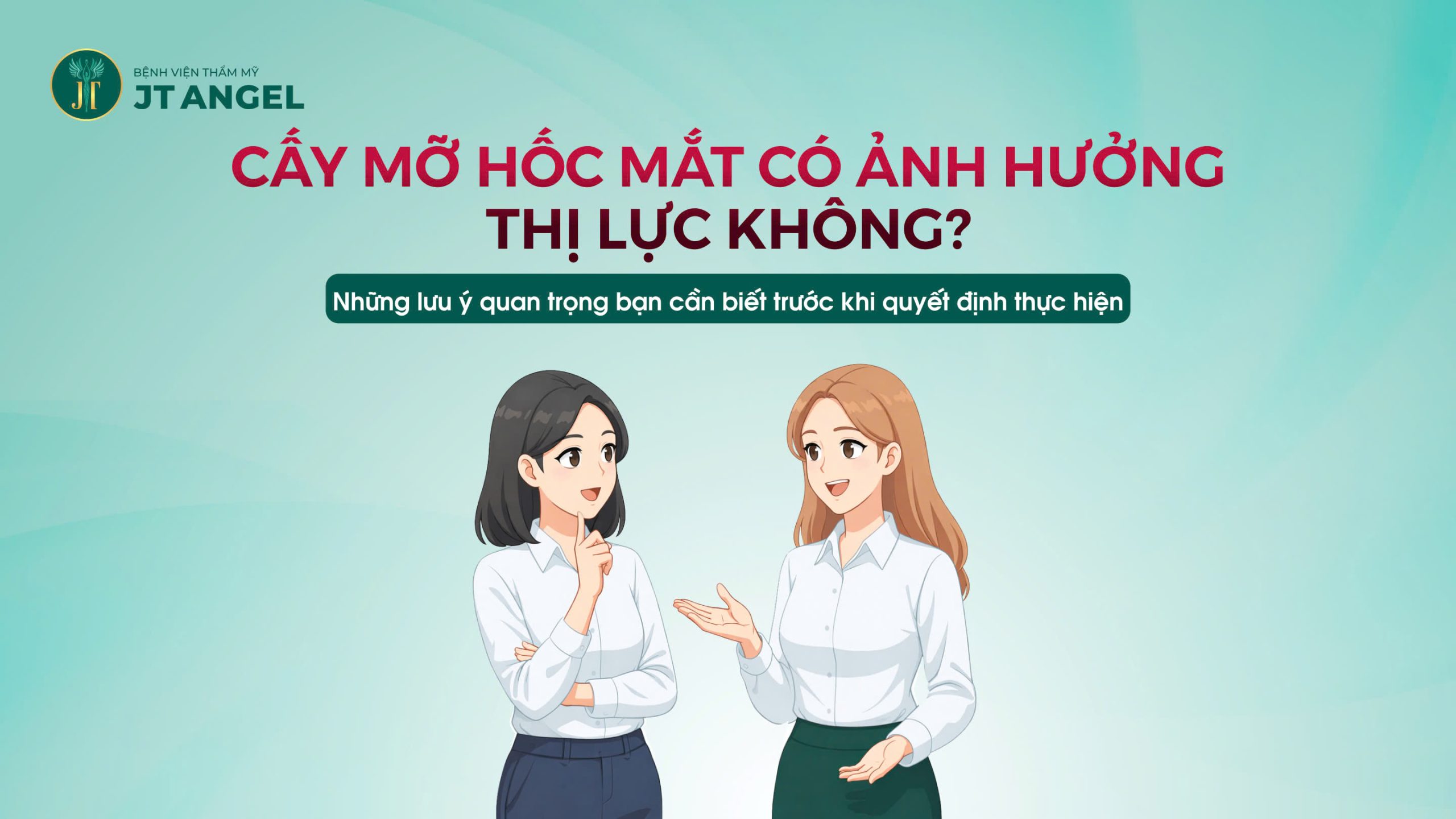 cay-mo-hoc-mat-co-anh-huong-thi-luc-khong-nhung-luu-y-quan-trong-ban-can-biet-truoc-khi-quyet-dinh-thuc-hien