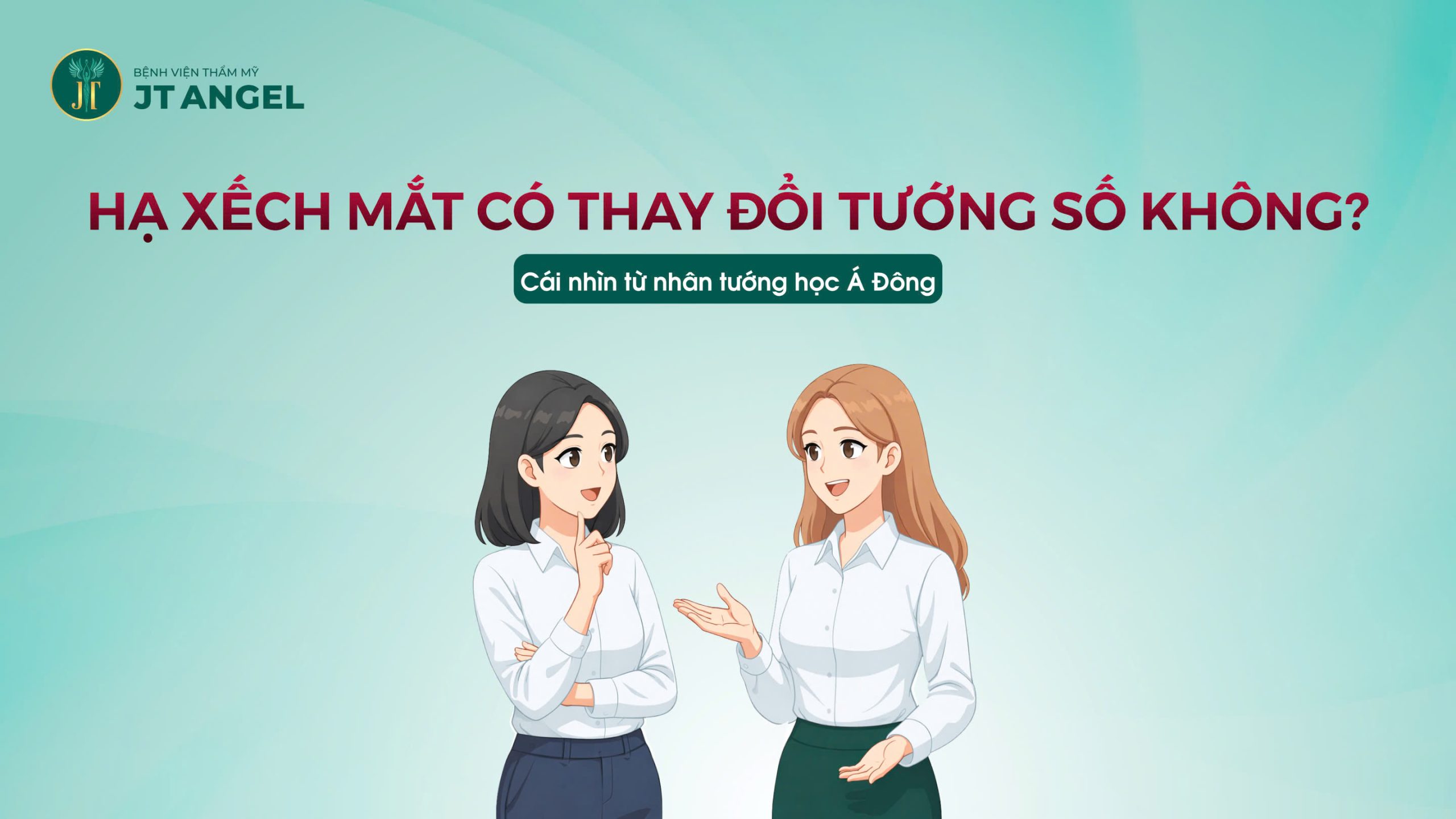 ha-xech-mat-co-thay-doi-tuong-so-khong-cai-nhin-tu-nhan-tuong-hoc-a-dong