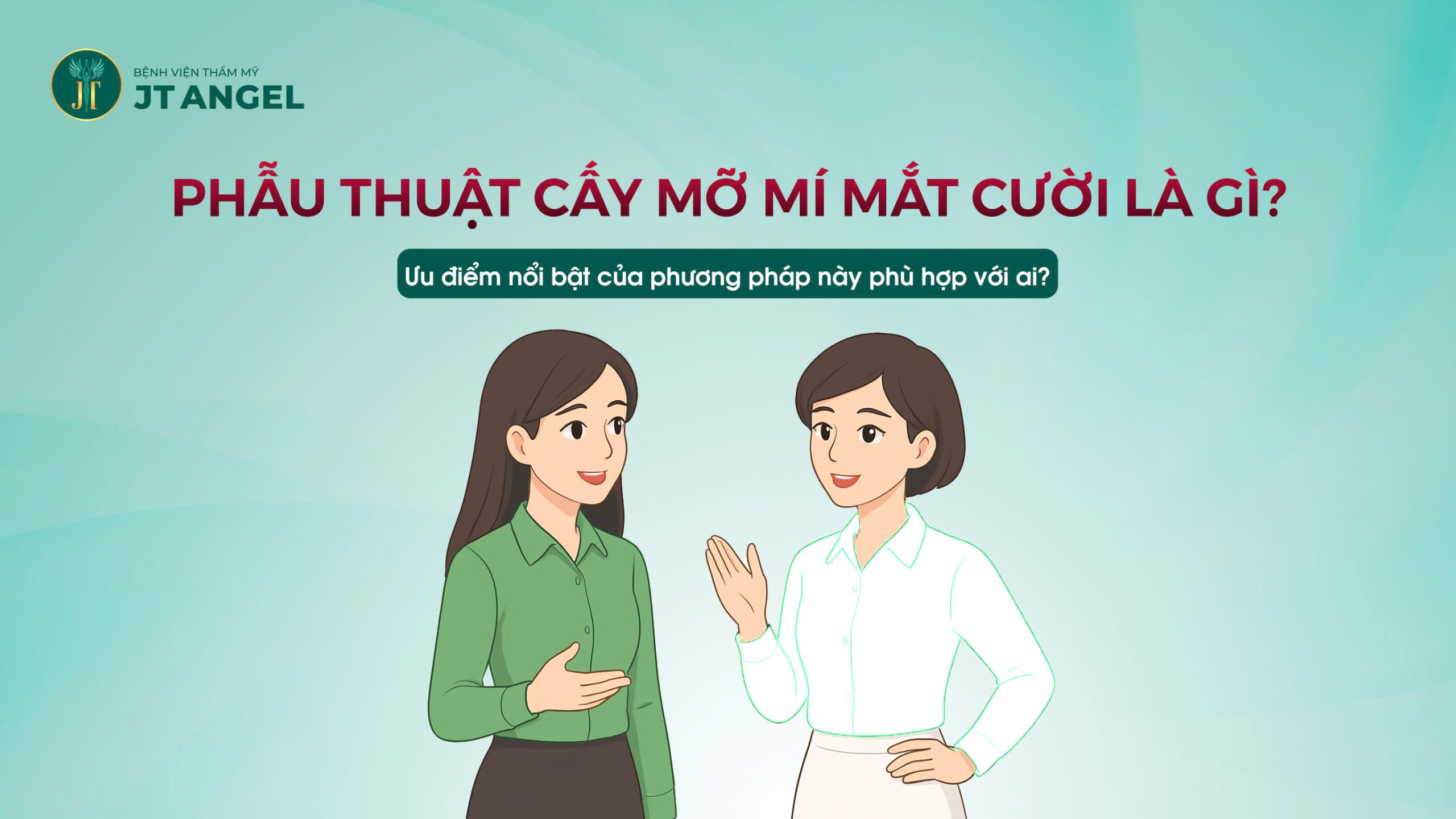 phau-thuat-cay-mo-mi-mat-cuoi-la-gi-uu-diem-noi-bat-cua-phuong-phap-nay-phu-hop-voi-ai