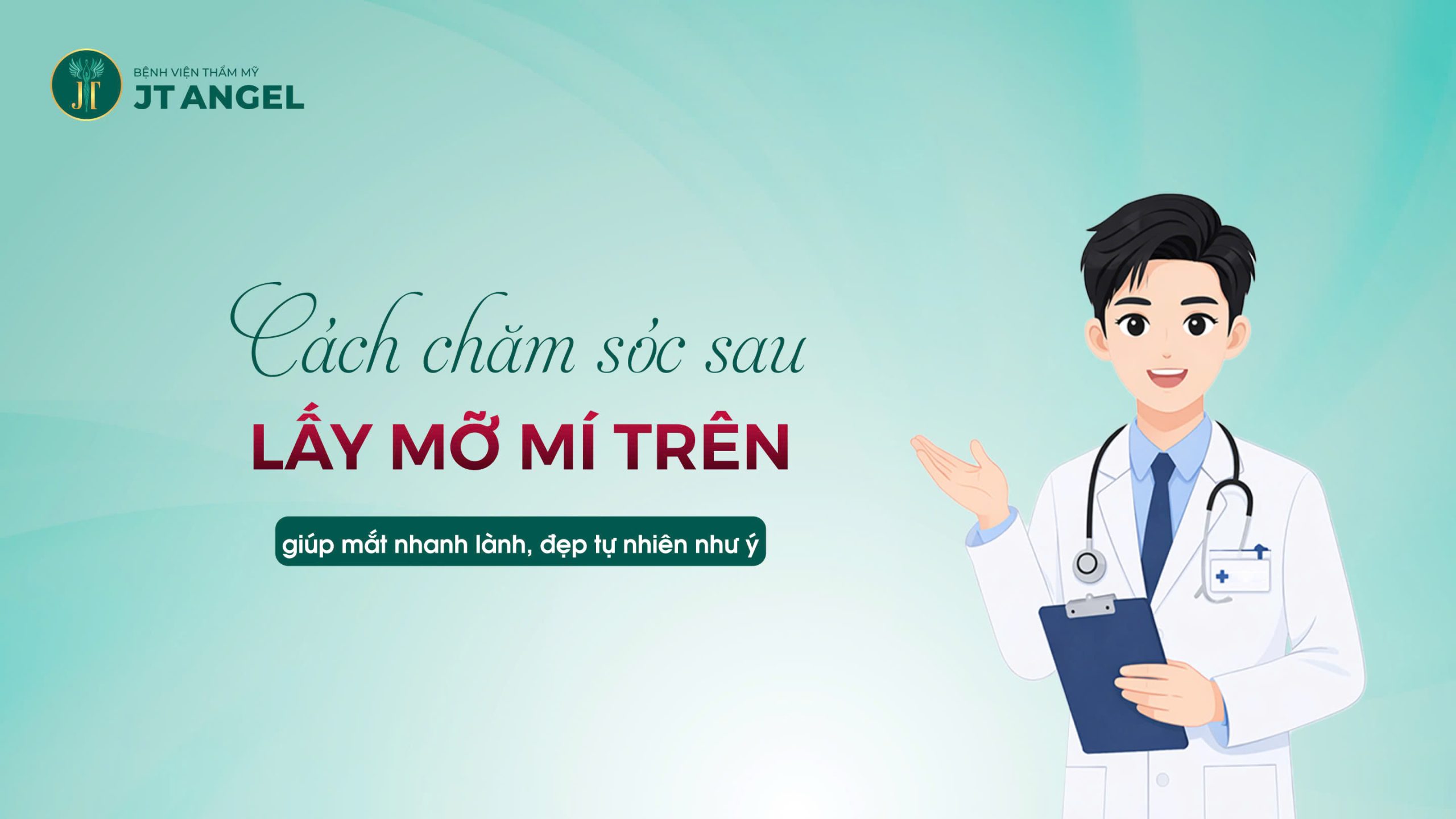cach-cham-soc-sau-lay-mo-mi-tren-giup-mat-nhanh-lanh-dep-tu-nhien-nhu-y