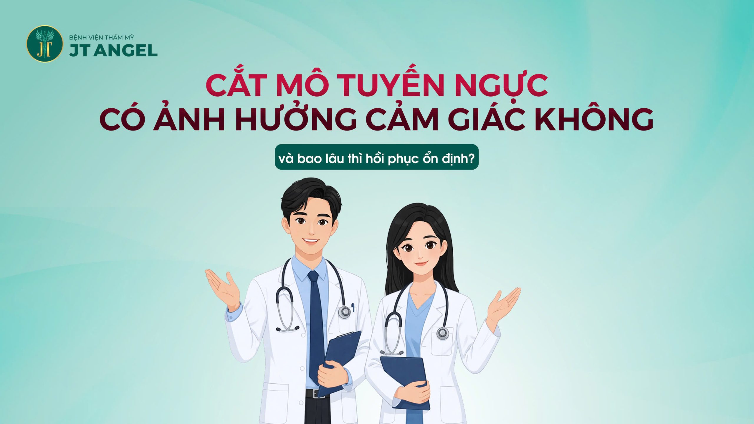 cat-mo-tuyen-nguc-co-anh-huong-cam-giac-khong-va-bao-lau-thi-hoi-phuc-on-dinh