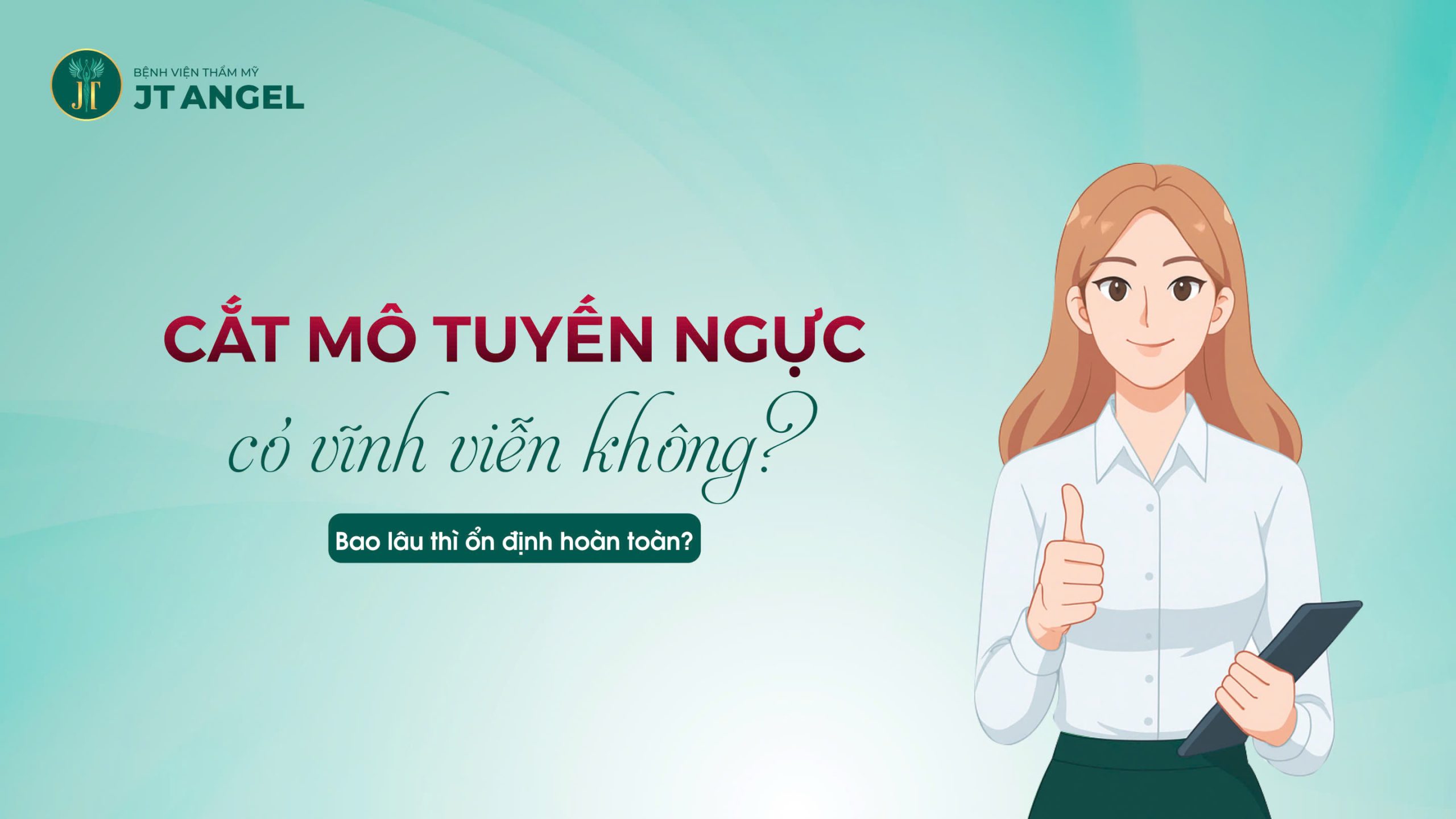 cat-mo-tuyen-nguc-co-vinh-vien-khong-bao-lau-thi-on-dinh-hoan-toan
