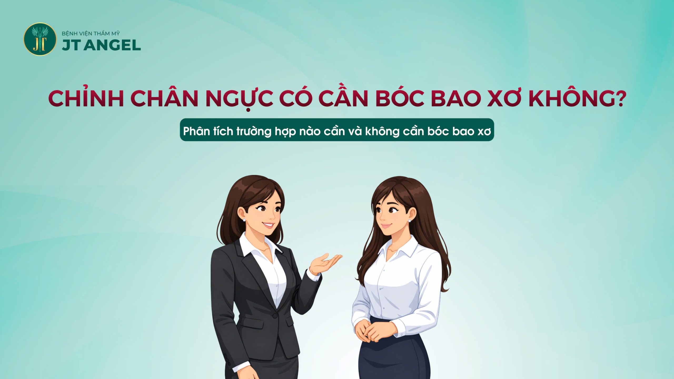 chinh-chan-nguc-co-can-boc-bao-xo-khong-phan-tich-truong-hop-nao-can-va-khong-can-boc-bao-xo