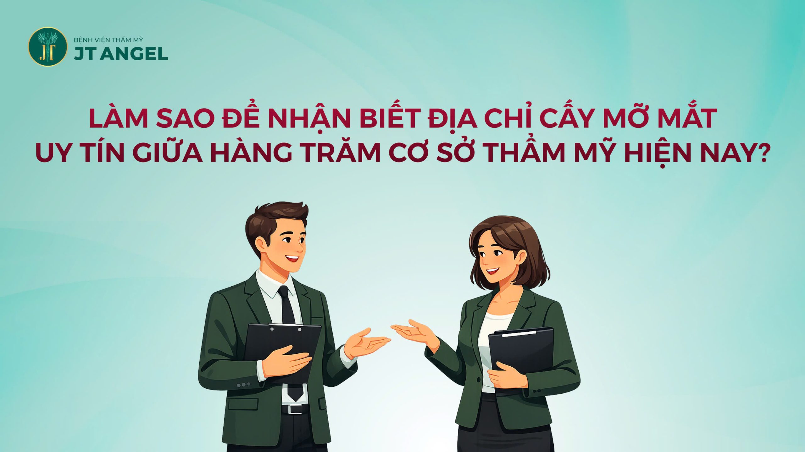 lam-sao-de-nhan-biet-dia-chi-cay-mo-mat-uy-tin-giua-hang-tram-co-so-tham-my-hien-nay