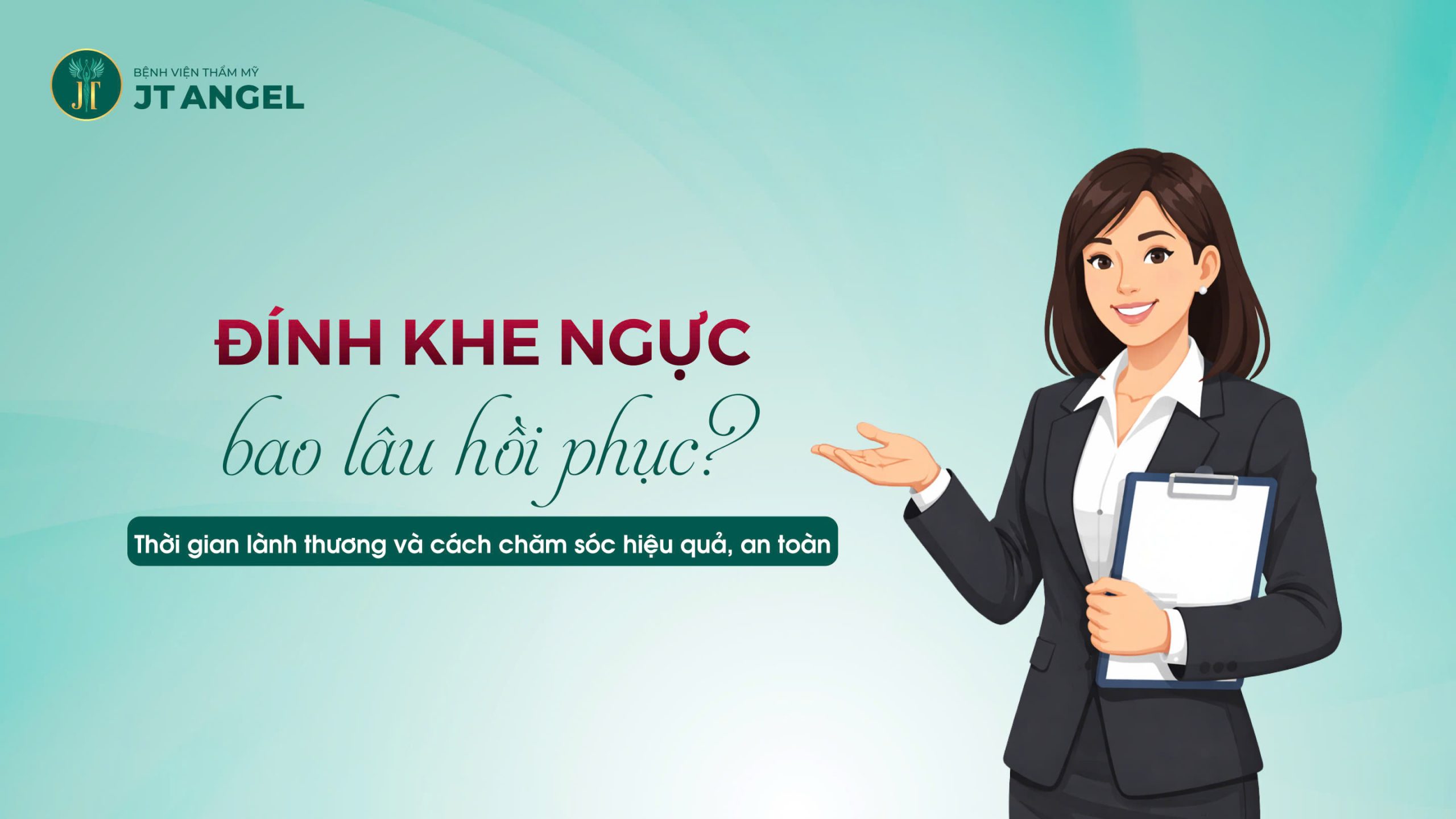 dinh-khe-nguc-bao-lau-hoi-phuc-thoi-gian-lanh-thuong-va-cach-cham-soc-hieu-qua-an-toan