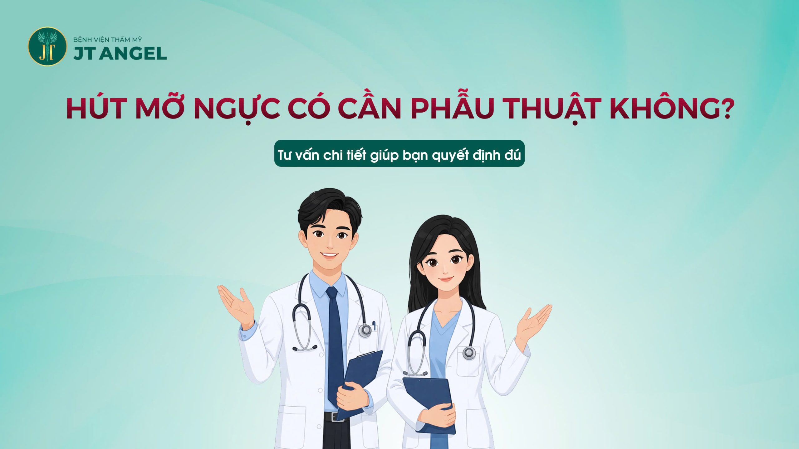 hut-mo-nguc-co-can-phau-thuat-khong-tu-van-chi-tiet-giup-ban-quyet-dinh-dung