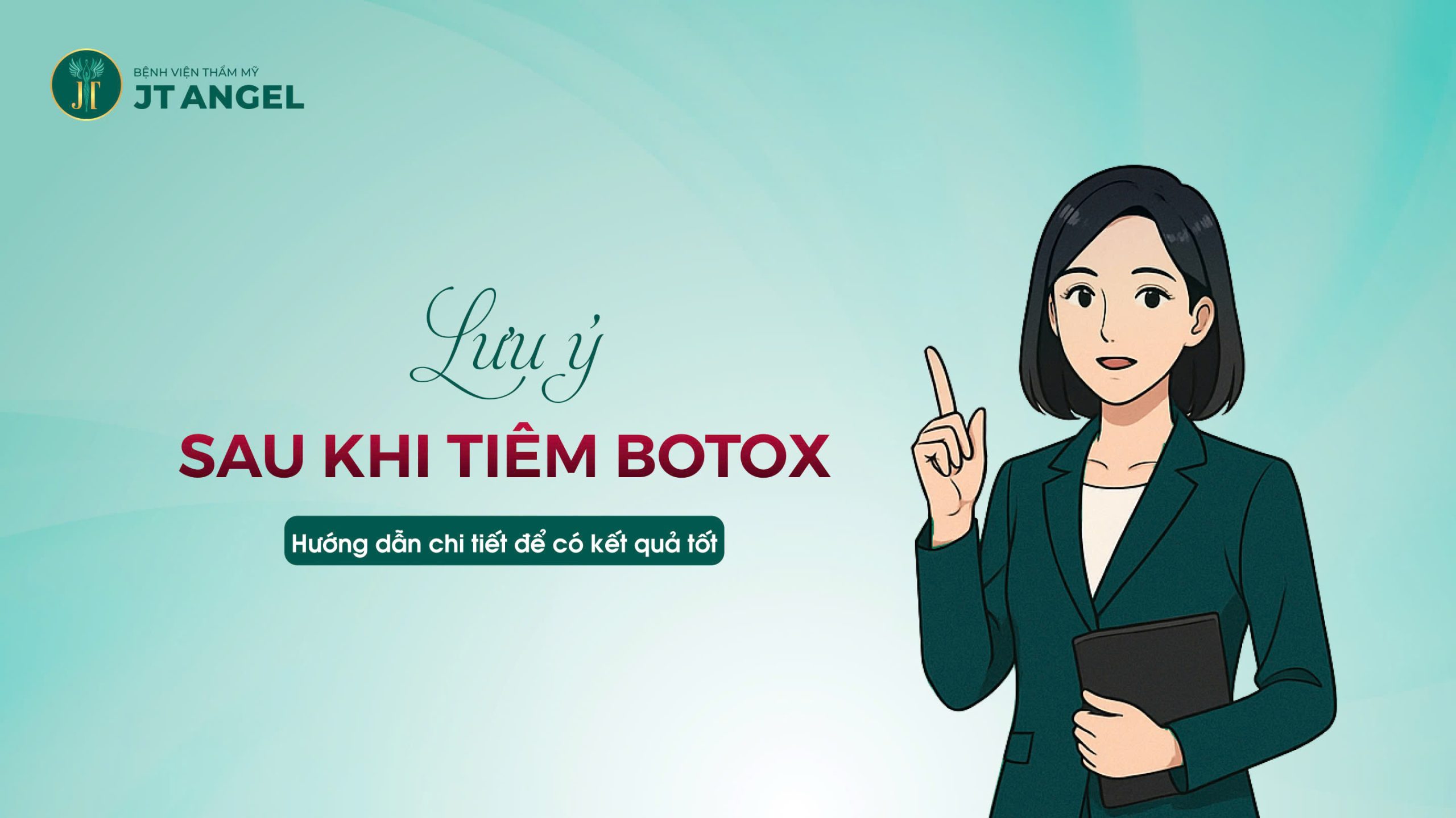luu-y-sau-khi-tiem-botox-huong-dan-chi-tiet-de-co-ket-qua-tot