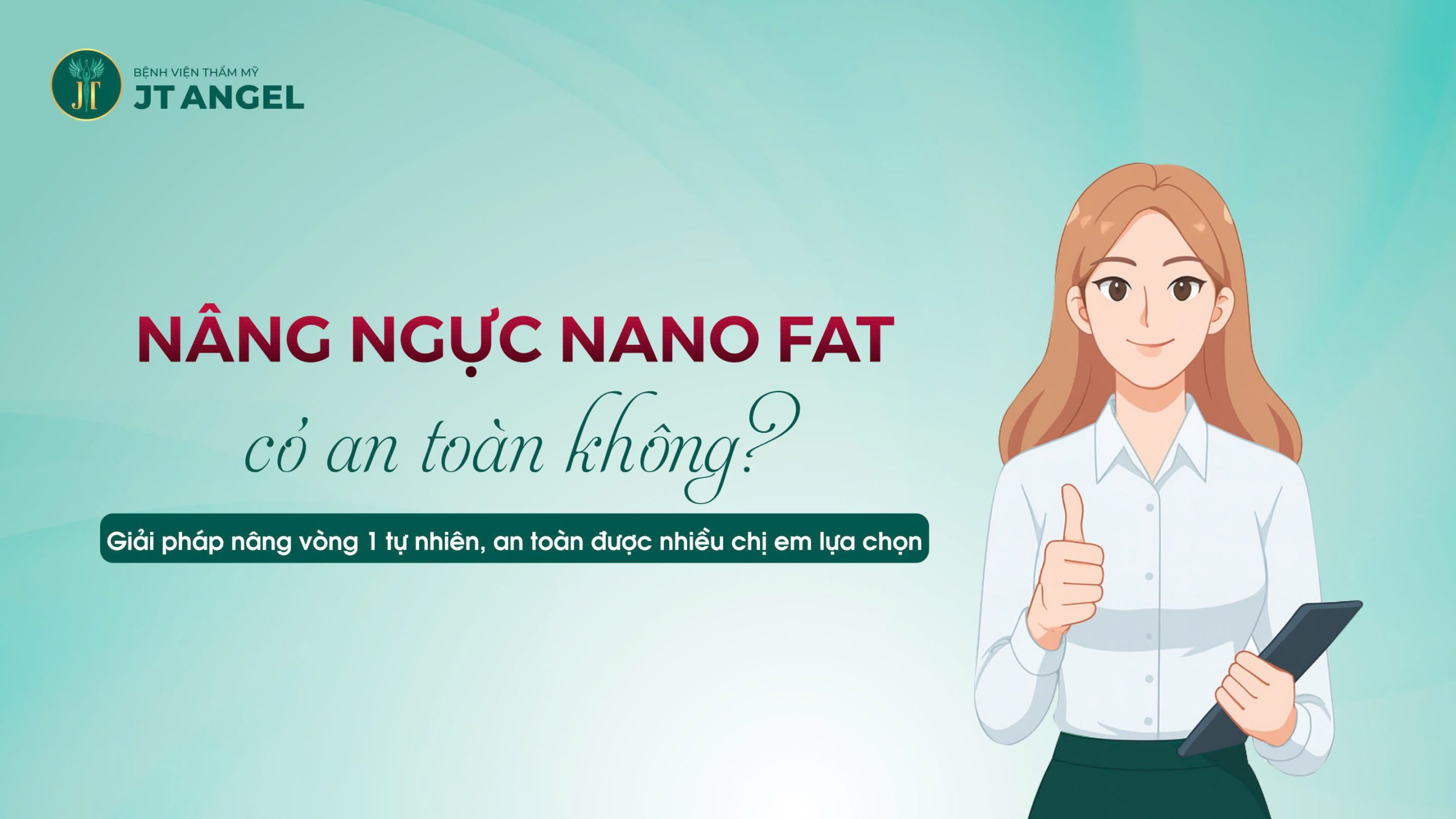 nang-nguc-nano-fat-co-an-toan-khong-giai-phap-nang-vong-1-tu-nhien-an-toan-duoc-nhieu-chi-em-lua-chon