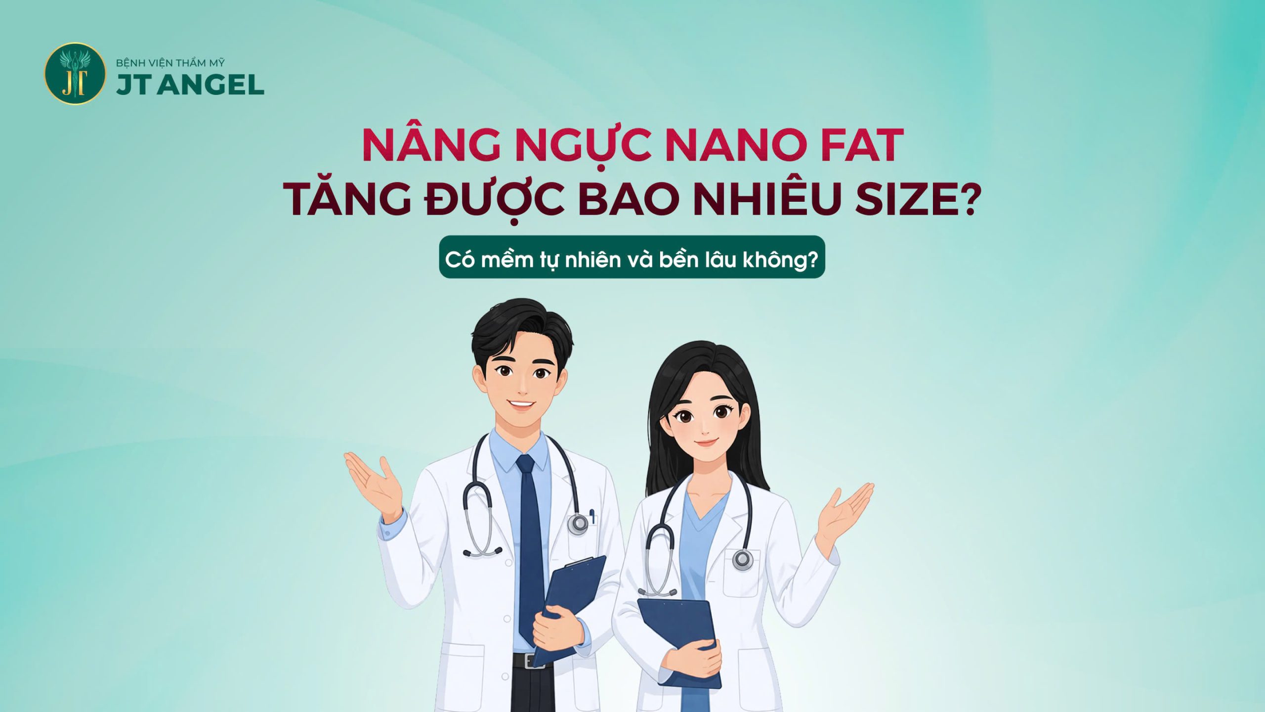 nang-nguc-nano-fat-tang-duoc-bao-nhieu-size-co-mem-tu-nhien-va-ben-lau-khong
