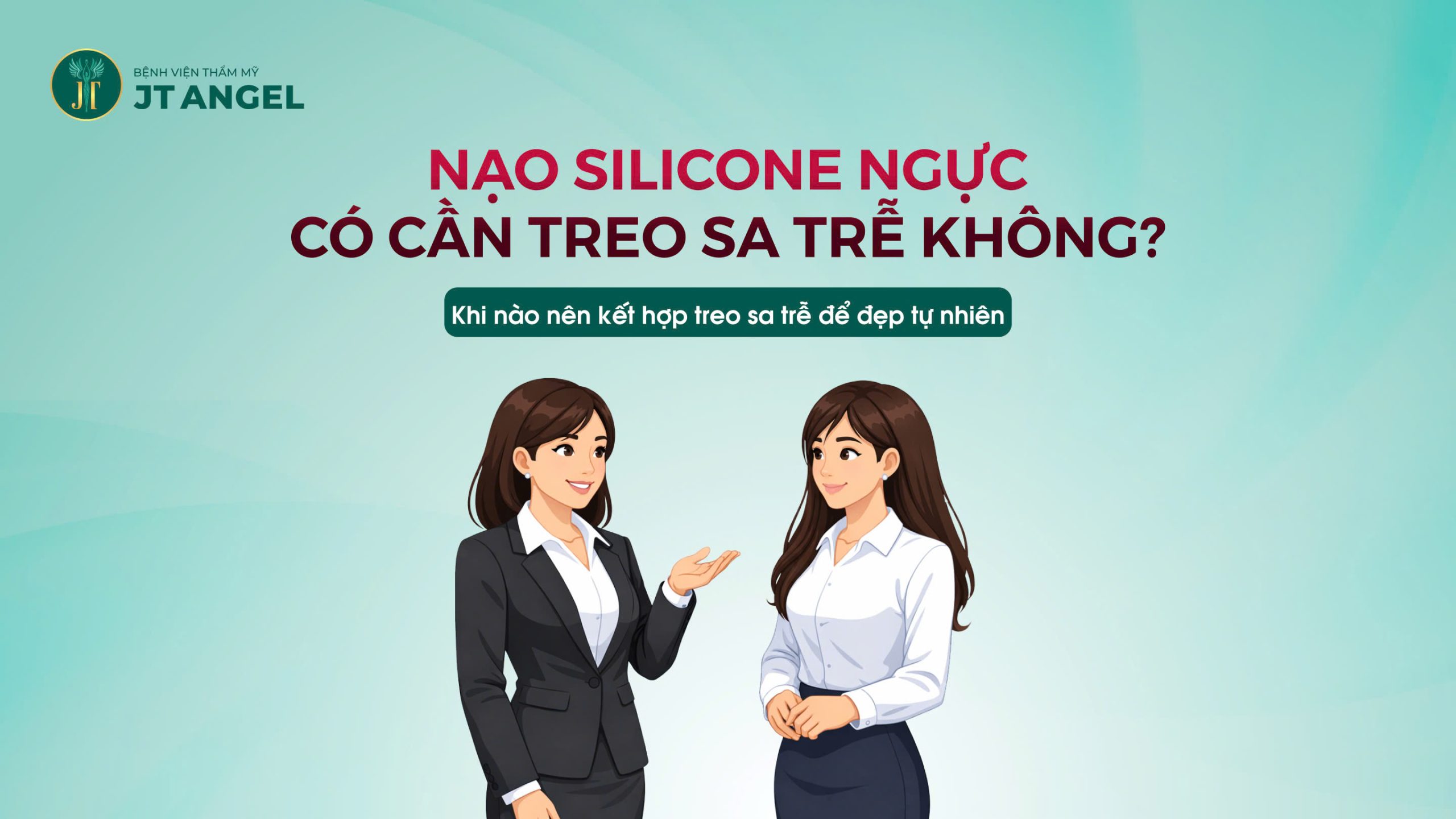 nao-silicone-nguc-co-can-treo-sa-tre-khong-khi-nao-nen-ket-hop-treo-sa-tre-de-dep-tu-nhien