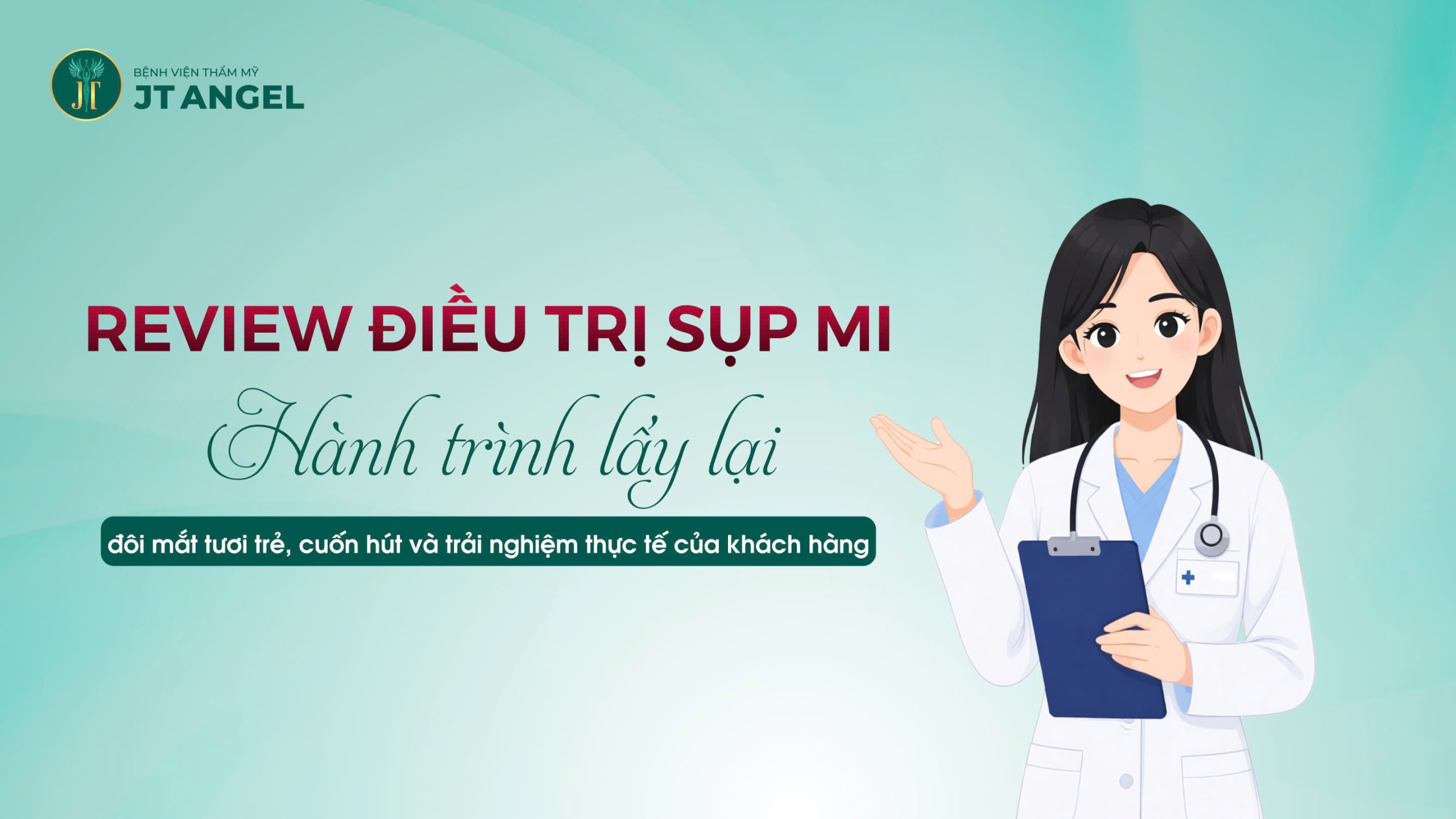 review-dieu-tri-sup-mi-hanh-trinh-lay-lai-doi-mat-tuoi-tre-cuon-hut-va-trai-nghiem-thuc-te-cua-khach-hang