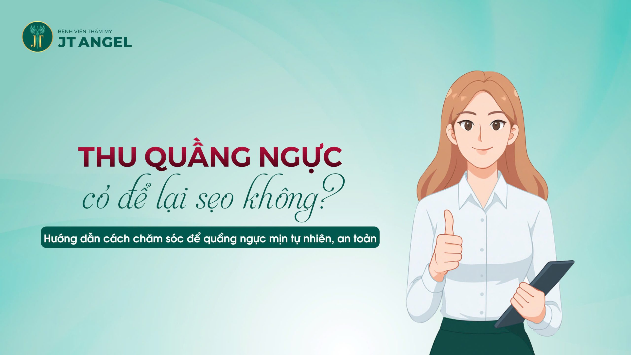 thu-quang-nguc-co-de-lai-seo-khong-huong-dan-cach-cham-soc-de-quang-nguc-min-tu-nhien-an-toan
