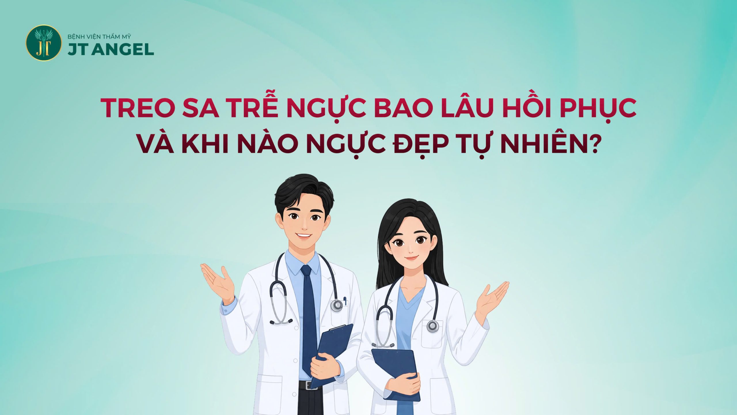 treo-sa-tre-nguc-bao-lau-hoi-phuc-va-khi-nao-nguc-dep-tu-nhien