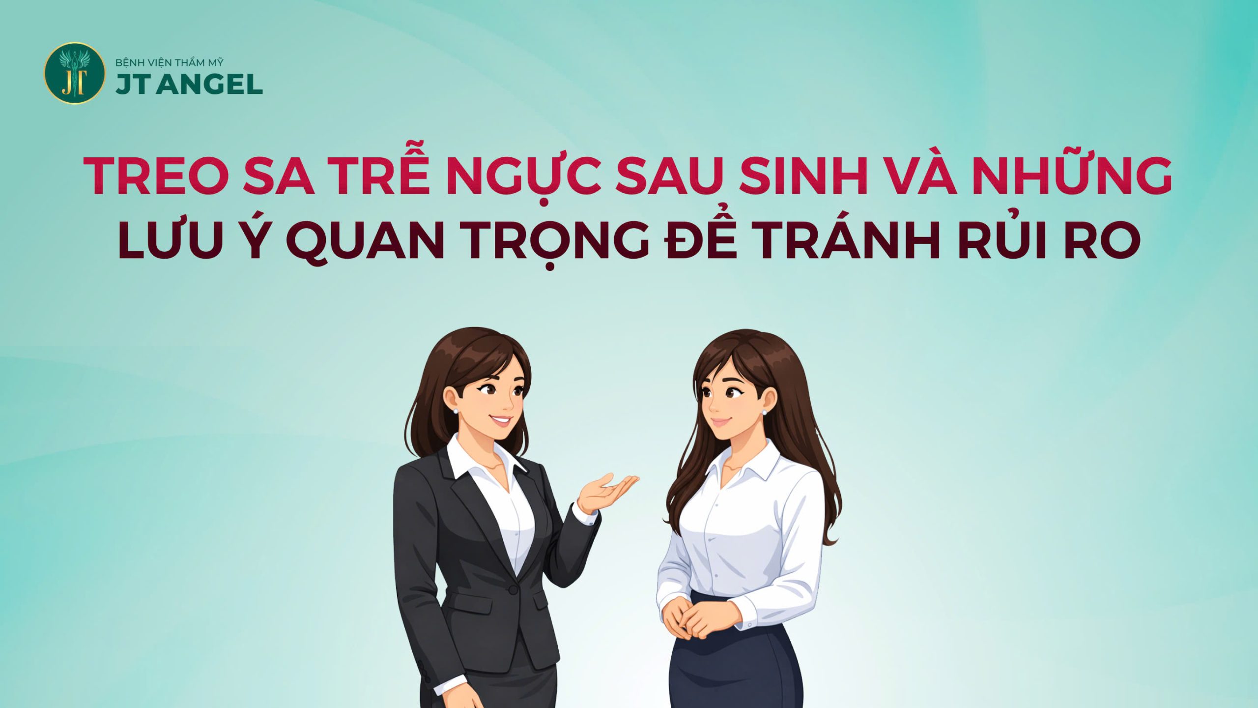 treo-sa-tre-nguc-sau-sinh-va-nhung-luu-y-quan-trong-de-tranh-rui-ro