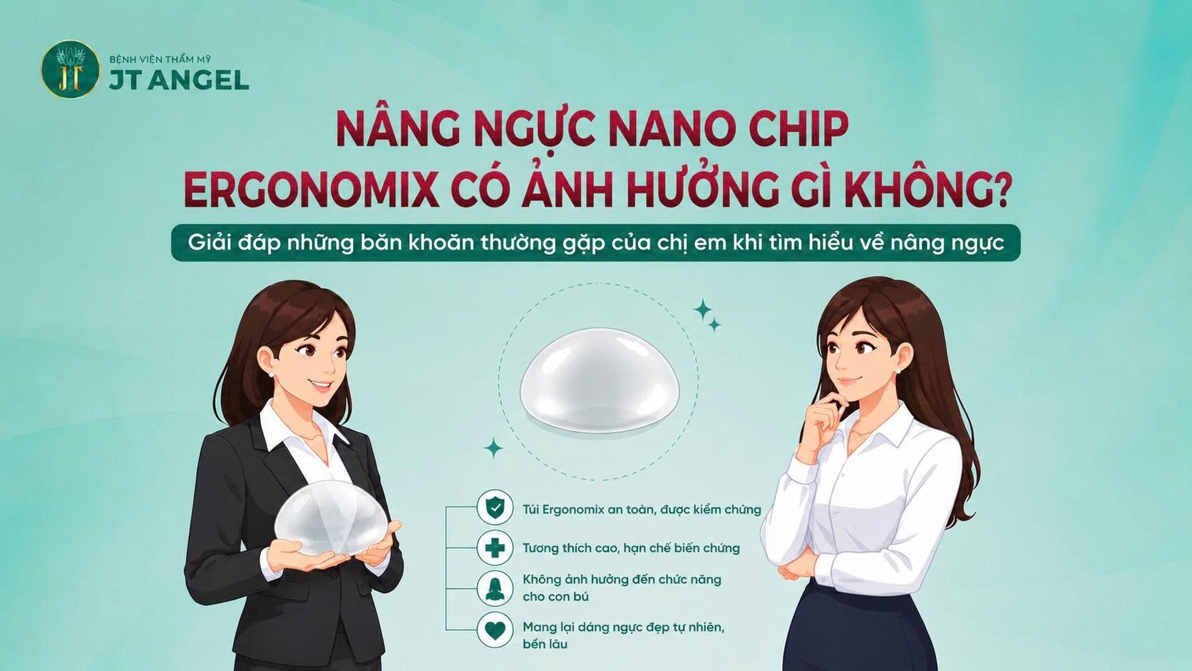 nang-nguc-nano-chip-ergonomix-co-anh-huong-gi-khong-giai-dap-nhung-ban-khoan-thuong-gap-cua-chi-em-khi-tim-hieu-ve-nang-nguc