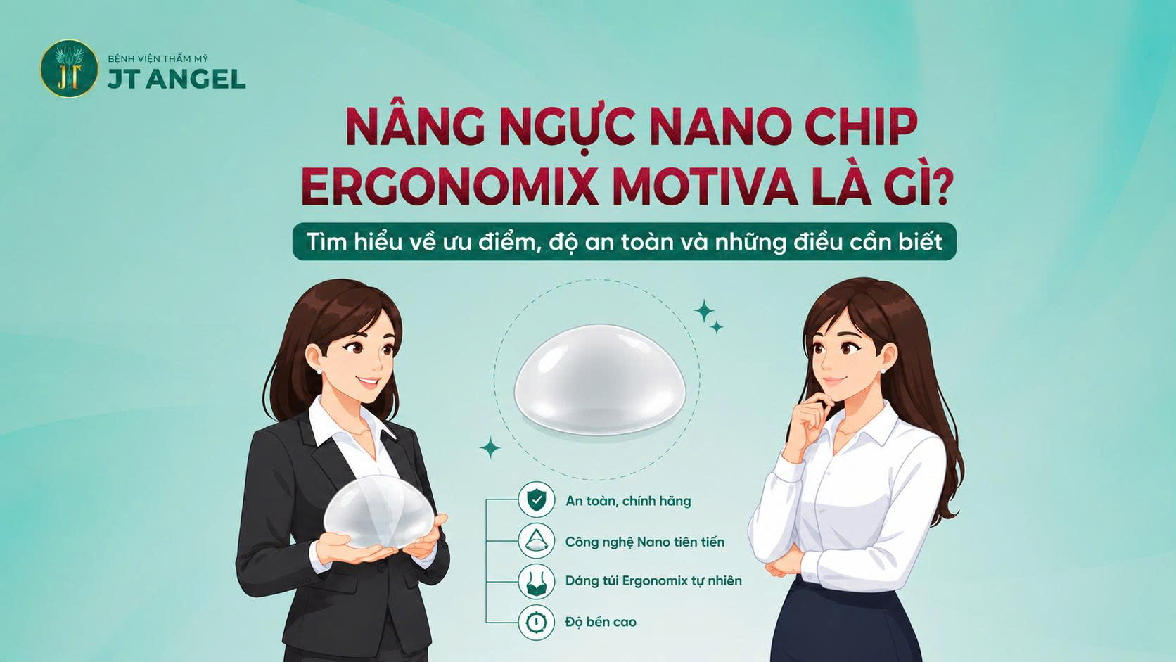 nang-nguc-nano-chip-ergonomix-motiva-la-gi-tim-hieu-ve-uu-diem-do-an-toan-va-nhung-dieu-can-biet