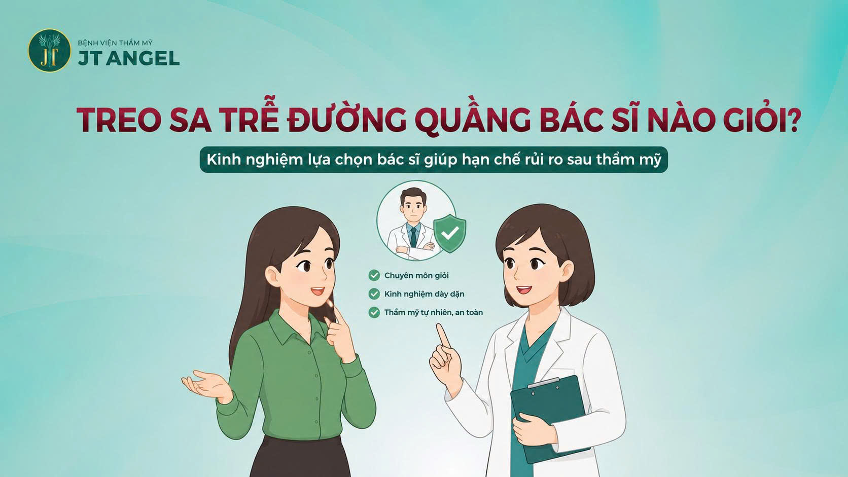 treo-sa-tre-duong-quang-bac-si-nao-gioi-kinh-nghiem-lua-chon-bac-si-giup-han-che-rui-ro-sau-tham-my