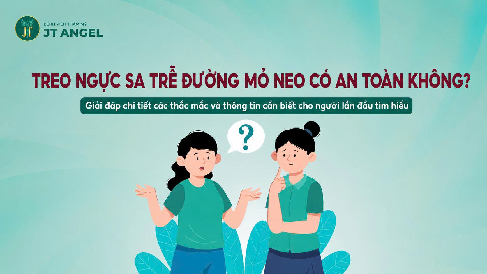treo-nguc-sa-tre-duong-mo-neo-co-an-toan-khong-giai-dap-chi-tiet-cac-thac-mac-va-thong-tin-can-biet-cho-nguoi-lan-dau-tim-hieu
