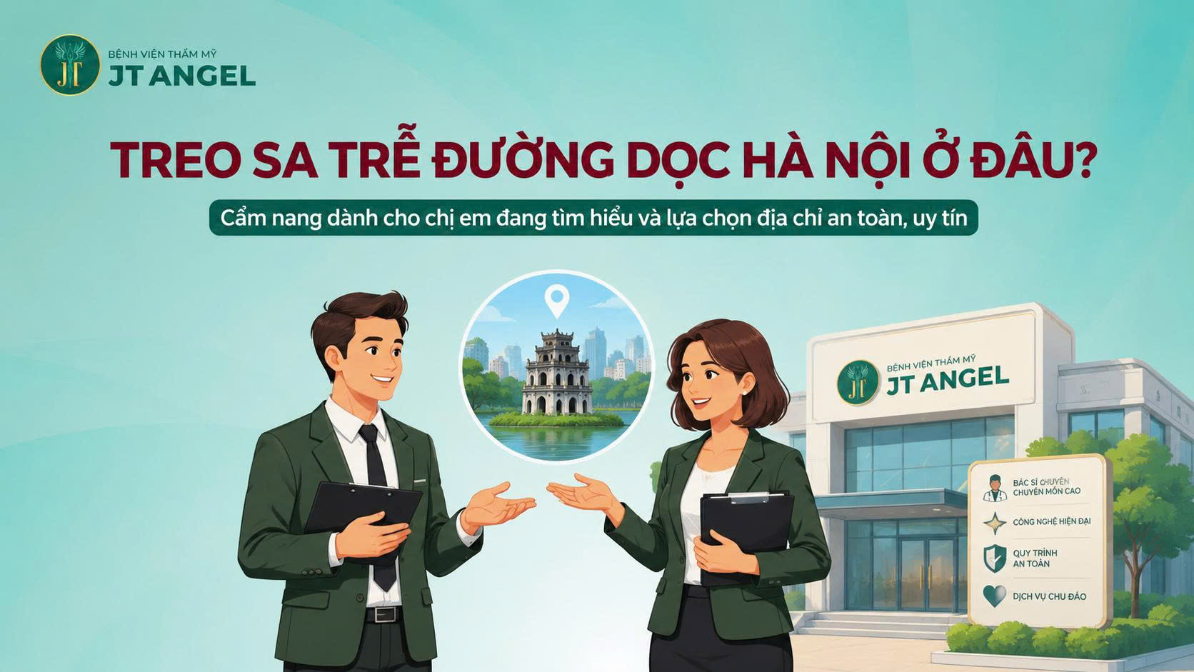 treo-sa-tre-duong-doc-ha-noi-o-dau-cam-nang-danh-cho-chi-em-dang-tim-hieu-va-lua-chon-dia-chi-an-toan-uy-tin