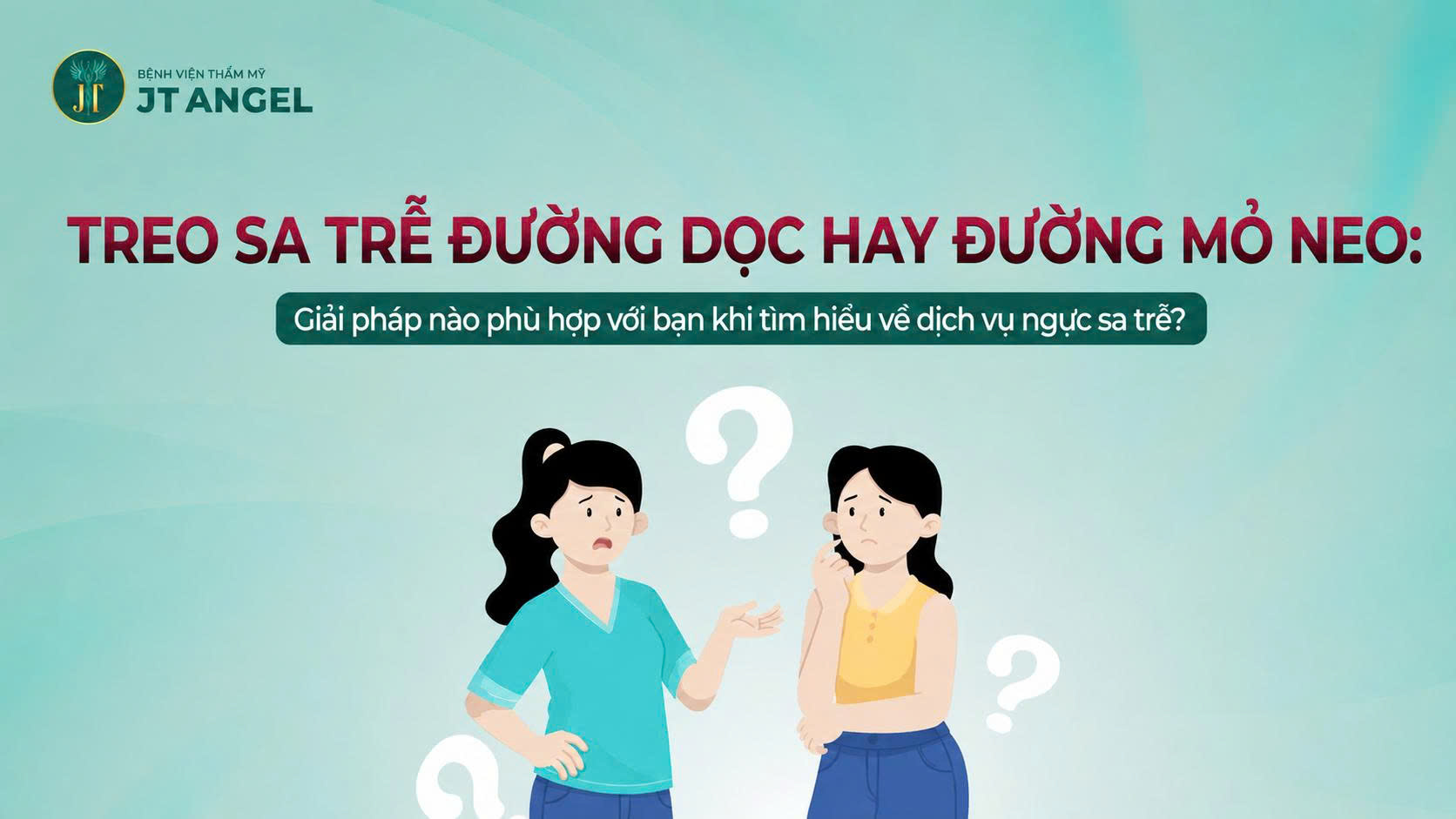 treo-sa-tre-duong-doc-hay-duong-mo-neo-giai-phap-nao-phu-hop-voi-ban-khi-tim-hieu-ve-dich-vu-nguc-sa-tre