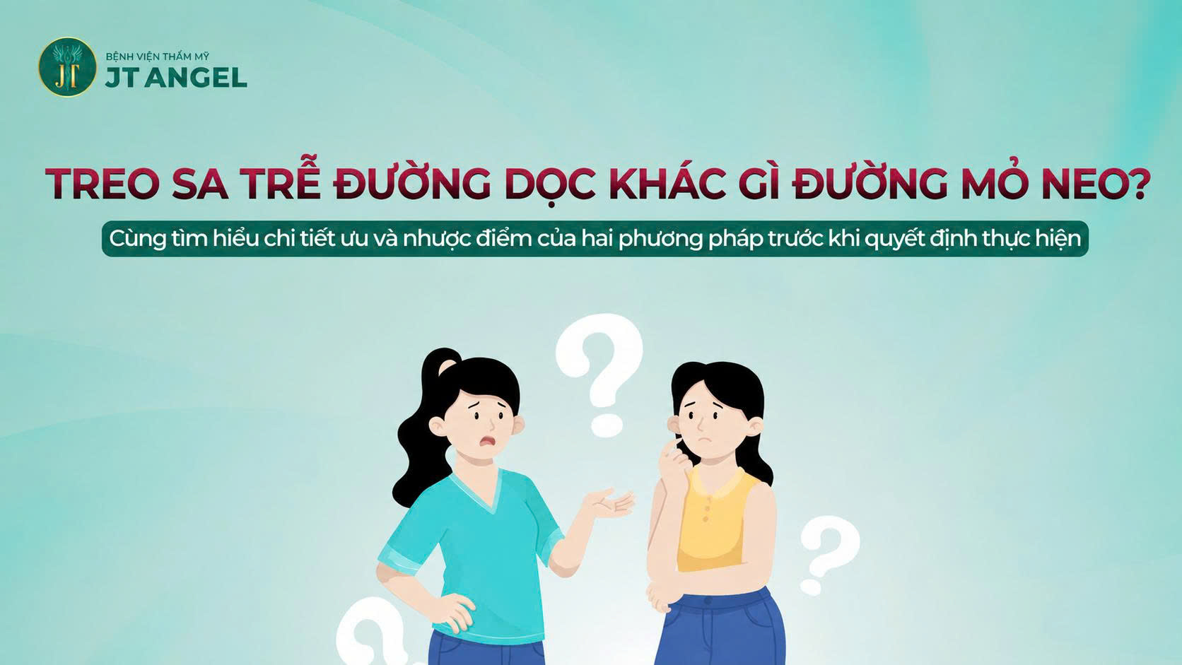 treo-sa-tre-duong-doc-khac-gi-duong-mo-neo-cung-tim-hieu-chi-tiet-uu-va-nhuoc-diem-cua-hai-phuong-phap-truoc-khi-quyet-dinh-thuc-hien