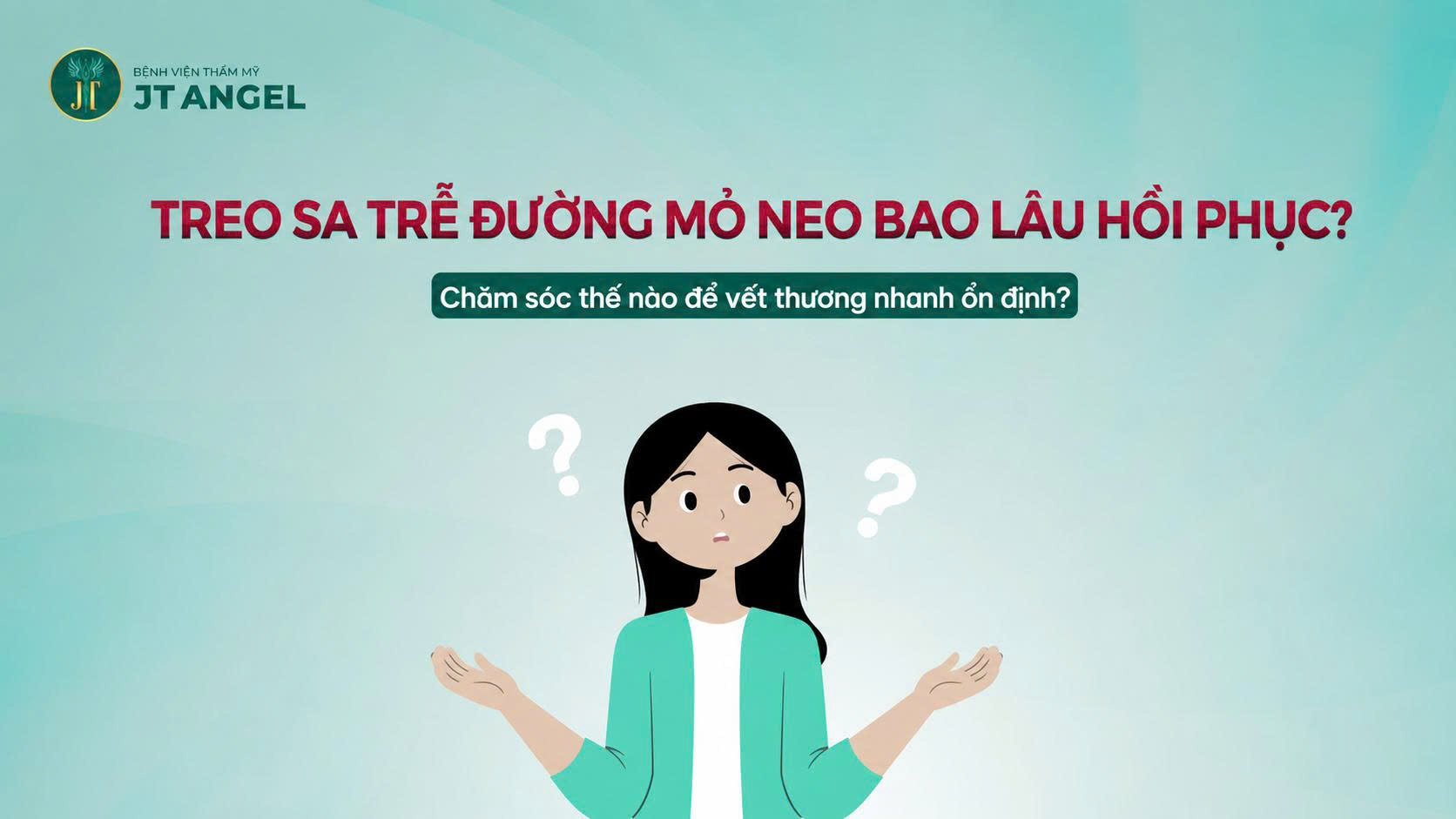 treo-sa-tre-duong-mo-neo-bao-lau-hoi-phuc-cham-soc-the-nao-de-vet-thuong-nhanh-on-dinh