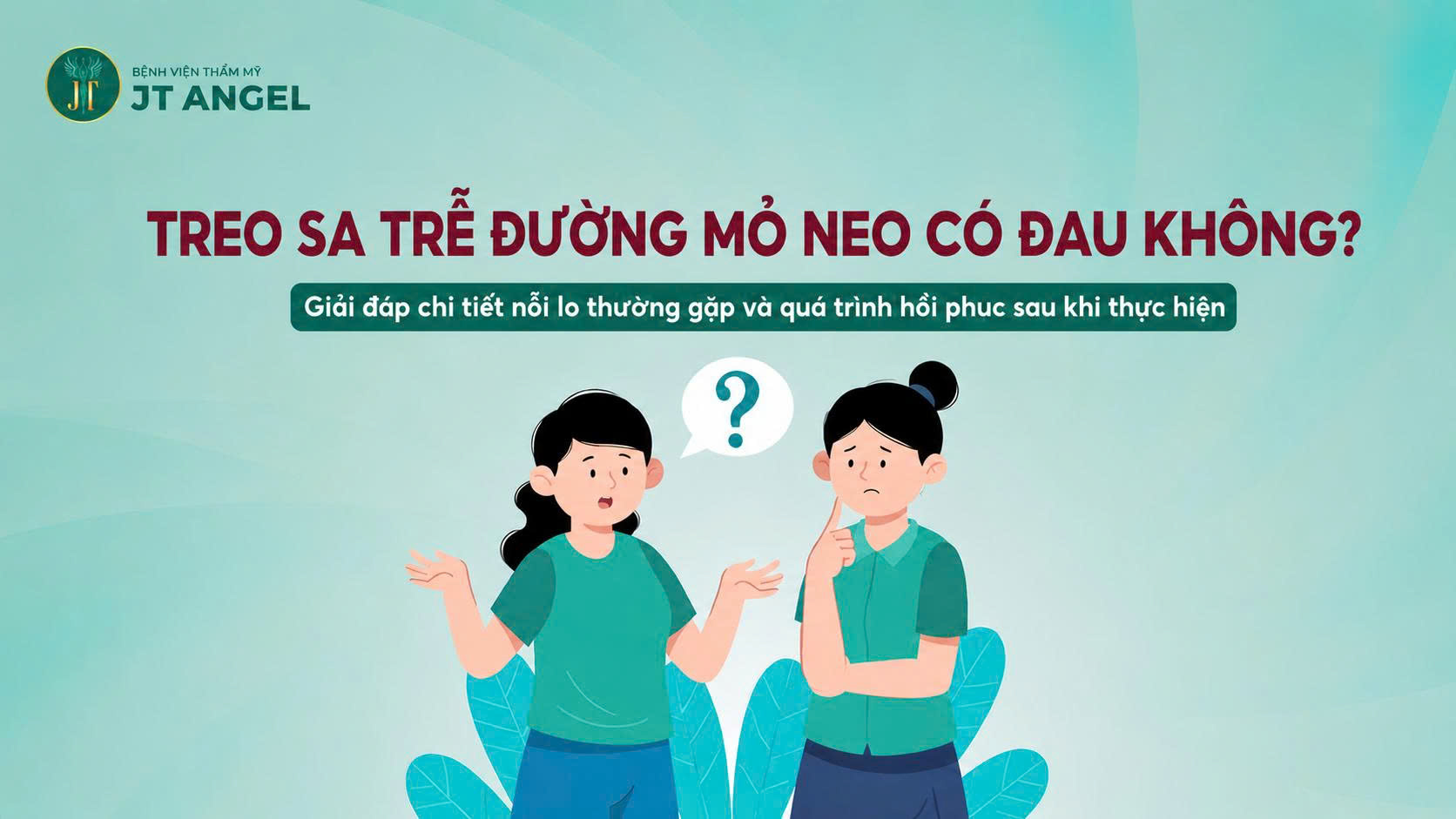 treo-sa-tre-duong-mo-neo-co-dau-nhieu-khong-giai-dap-chi-tiet-noi-lo-thuong-gap-va-qua-trinh-hoi-phuc-sau-khi-thuc-hien