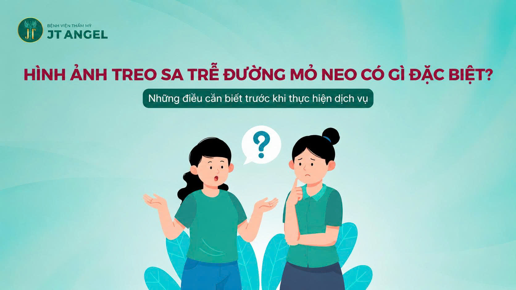 hinh-anh-treo-sa-tre-duong-mo-neo-co-gi-dac-biet-nhung-dieu-can-biet-truoc-khi-thuc-hien-dich-vu