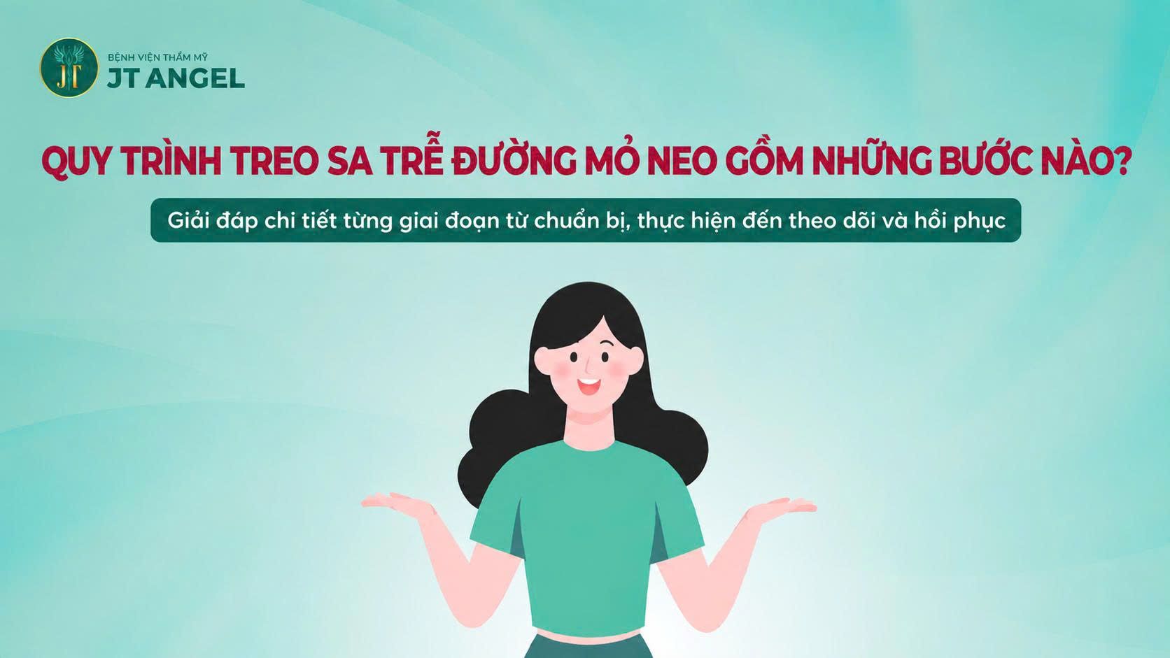 quy-trinh-treo-sa-tre-duong-mo-neo-gom-nhung-buoc-nao-giai-dap-chi-tiet-tung-giai-doan-tu-chuan-bi-thuc-hien-den-theo-doi-va-hoi-phuc