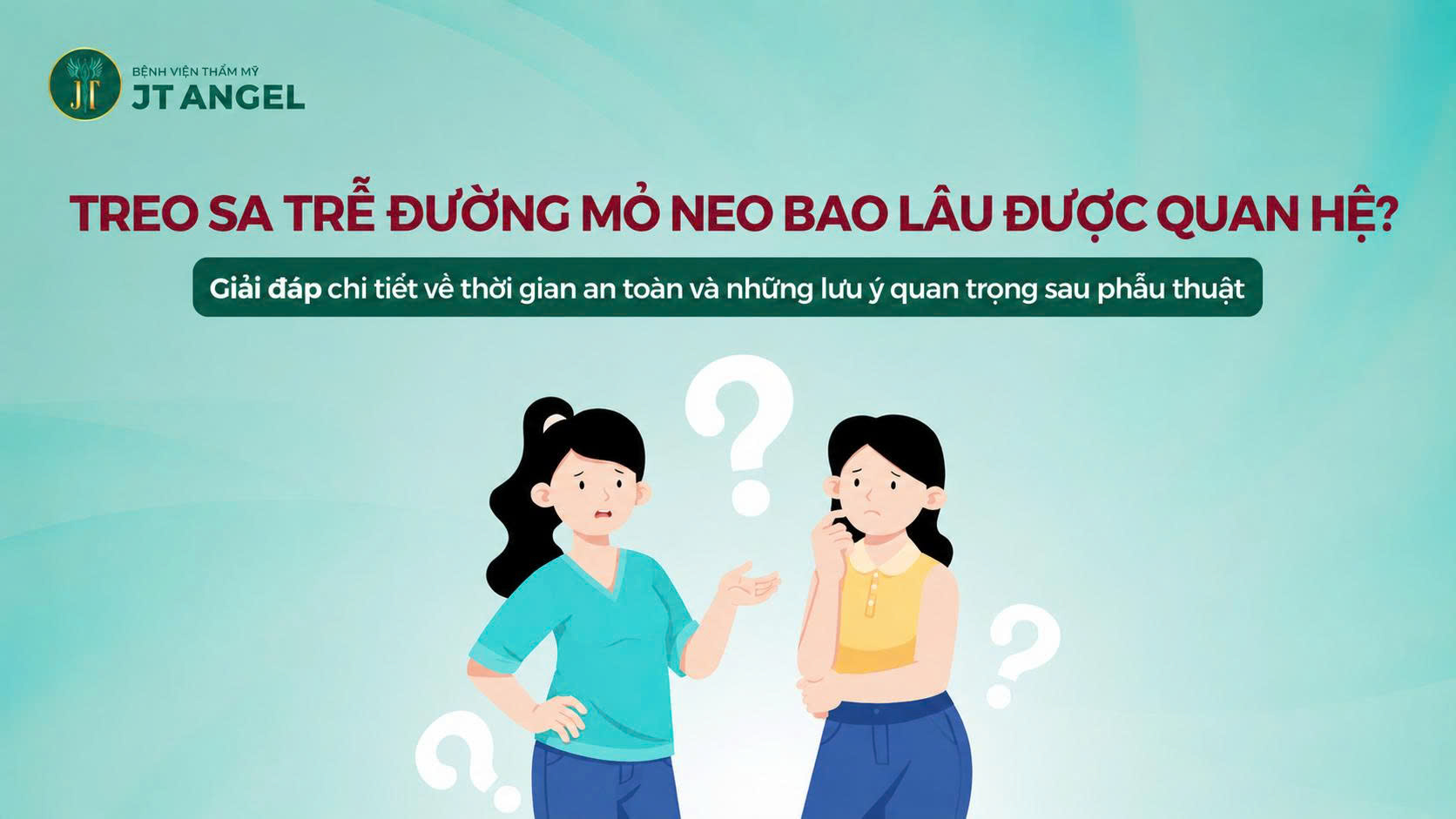treo-sa-tre-duong-mo-neo-bao-lau-duoc-quan-he-giai-dap-chi-tiet-ve-thoi-gian-an-toan-va-nhung-luu-y-quan-trong-sau-phau-thuat