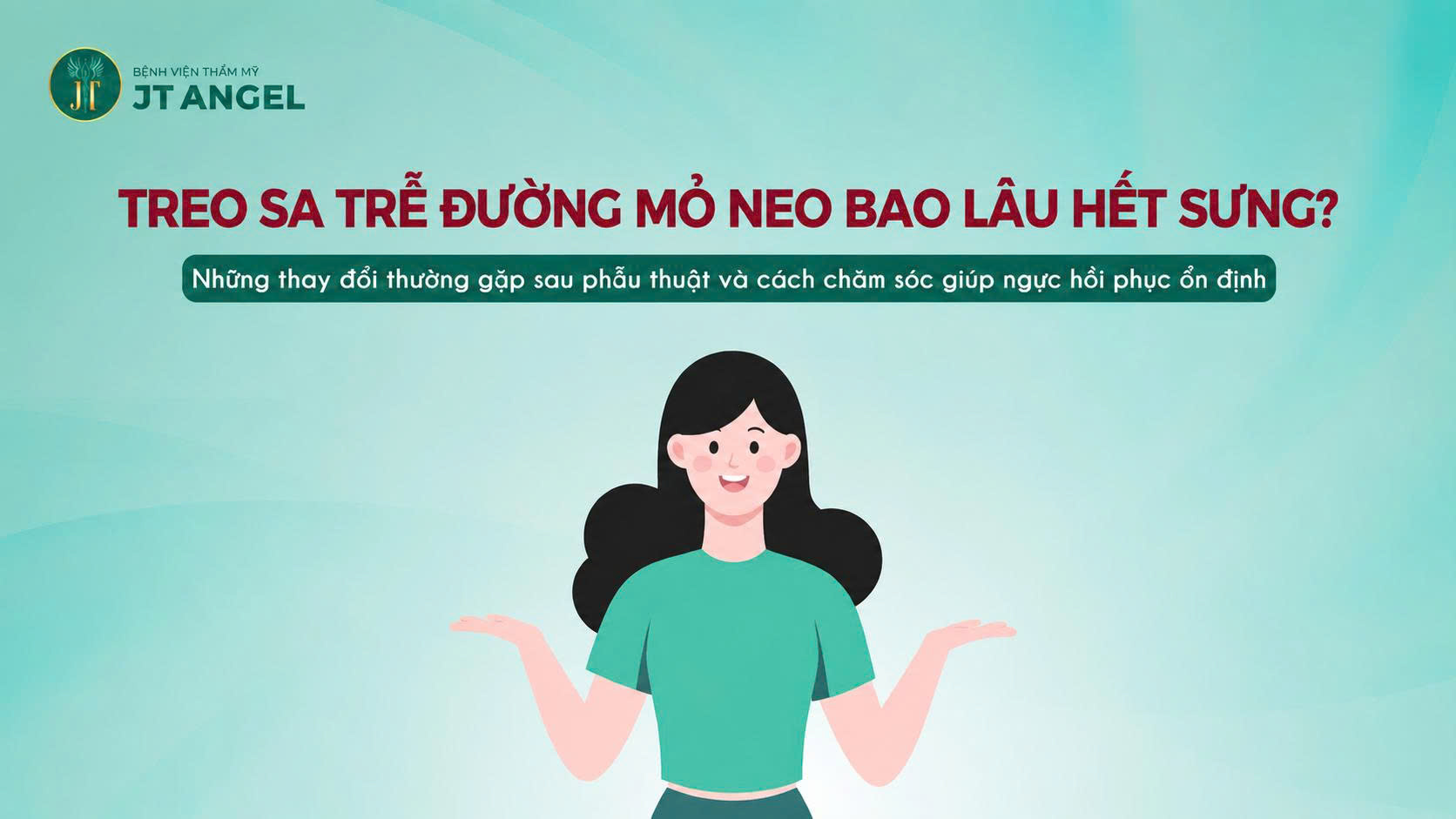 treo-sa-tre-duong-mo-neo-bao-lau-het-sung-nhung-thay-doi-thuong-gap-sau-phau-thuat-va-cach-cham-soc-giup-nguc-hoi-phuc-on-dinh