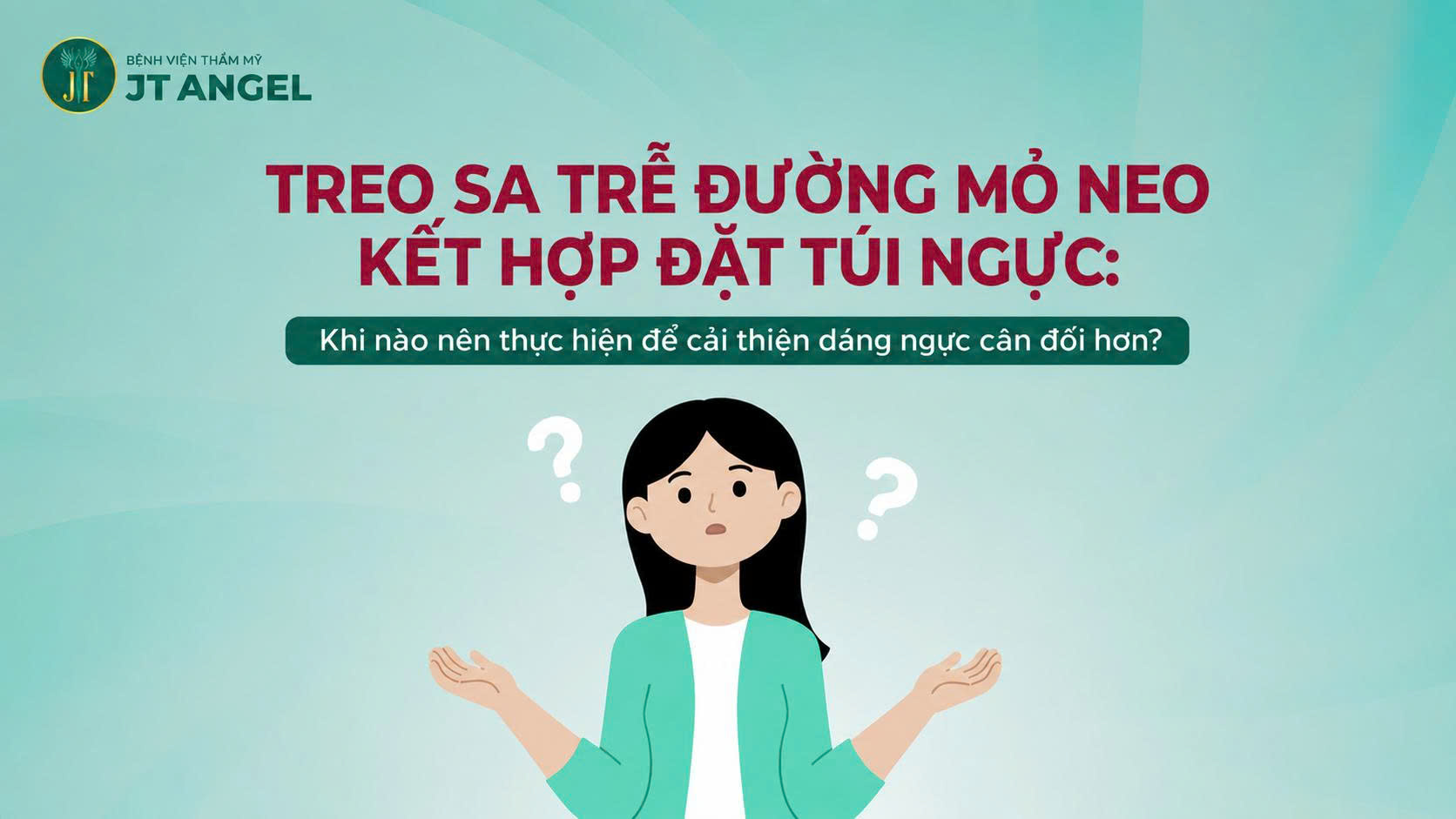 treo-sa-tre-duong-mo-neo-ket-hop-dat-tui-nguc-khi-nao-nen-thuc-hien-de-cai-thien-dang-nguc-can-doi-hon