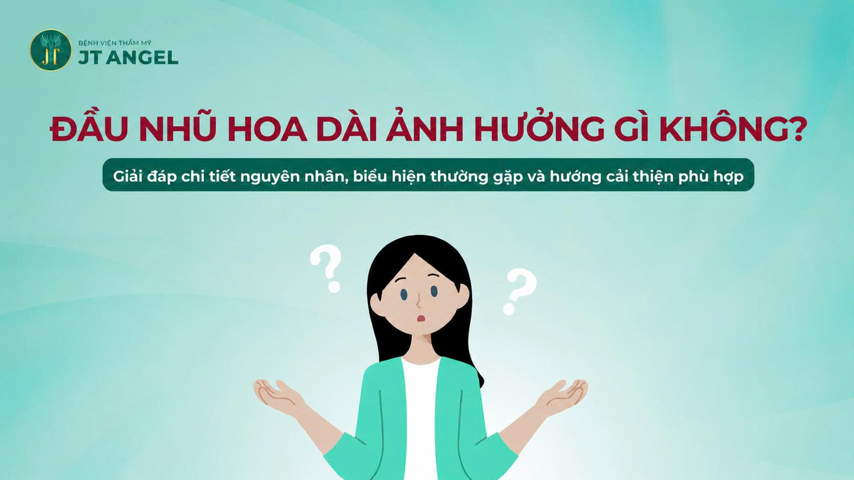 dau-nhu-hoa-dai-anh-huong-gi-khong-giai-dap-chi-tiet-nguyen-nhan-bieu-hien-thuong-gap-va-huong-cai-thien-phu-hop